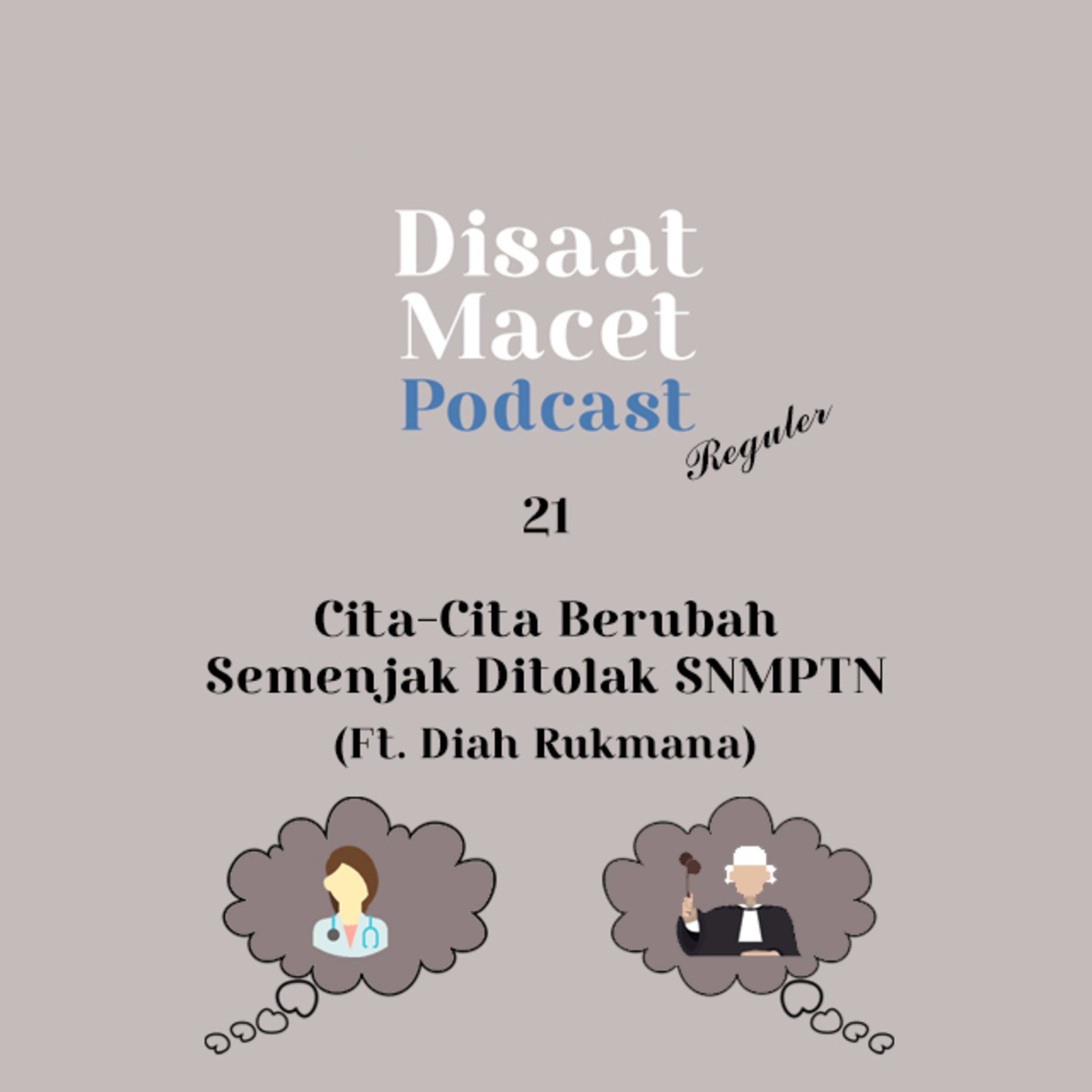 Podcast Disaat Macet