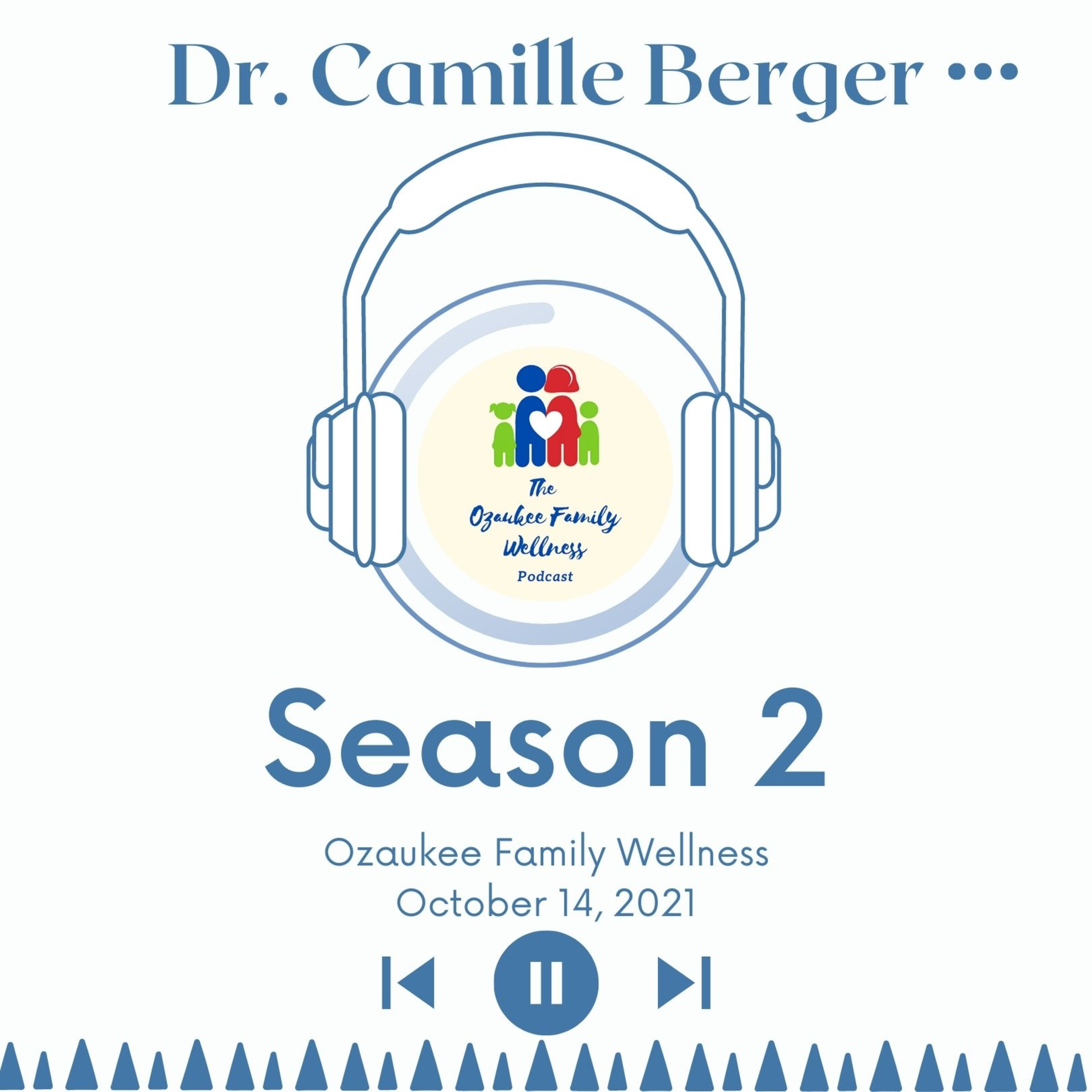 Ozaukee Family Wellness Podcast