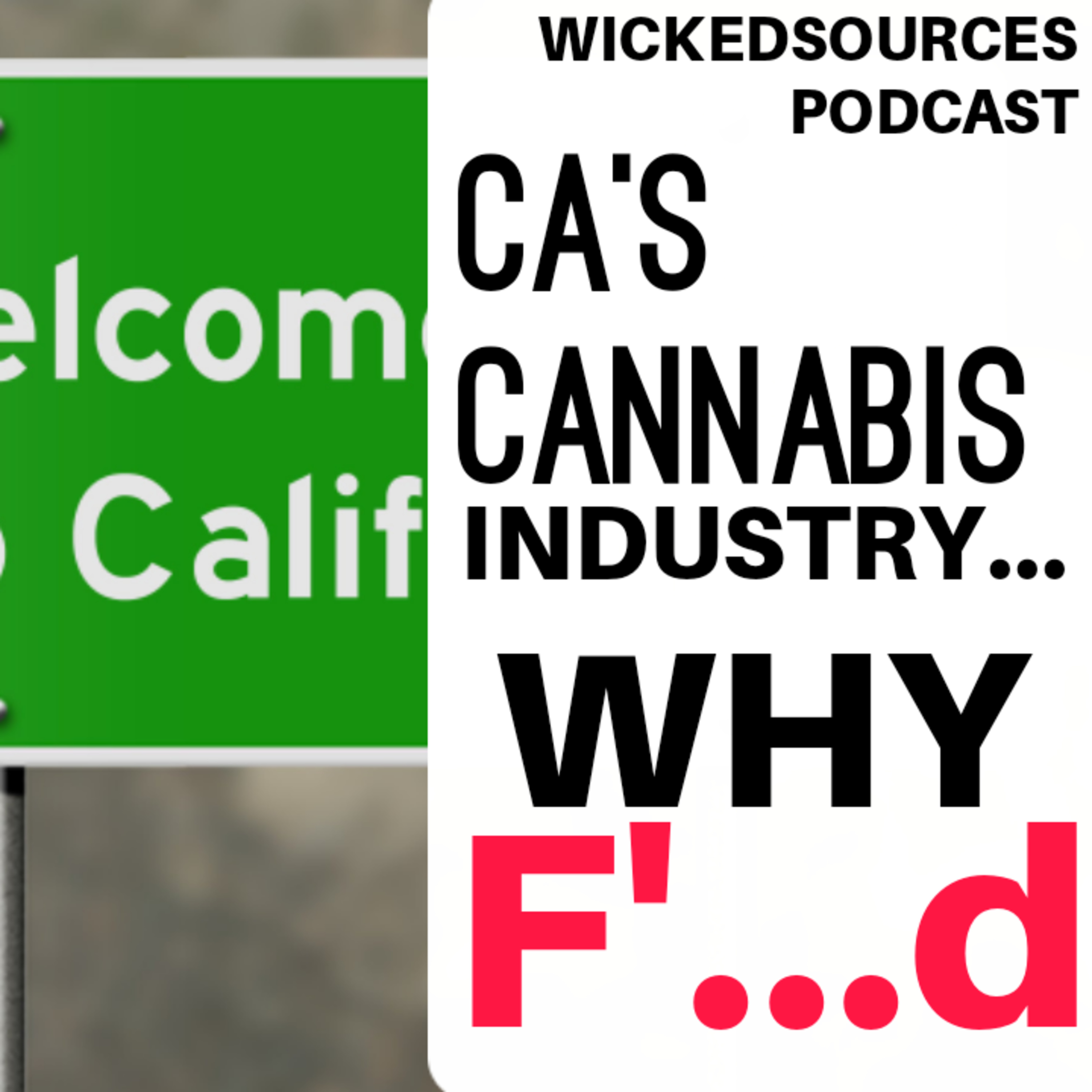 Cannabis News Now California Legal Weed The Official Commercialization & Dangerous Fake THC Products episode artwork