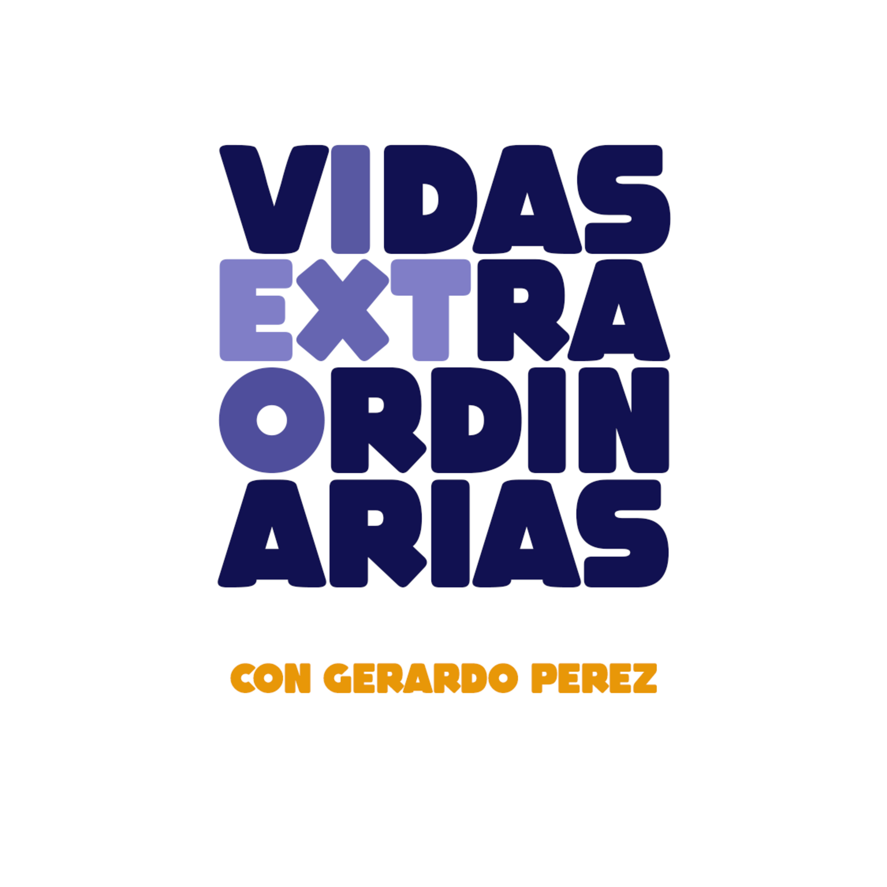 Vidas Extraordinarias
