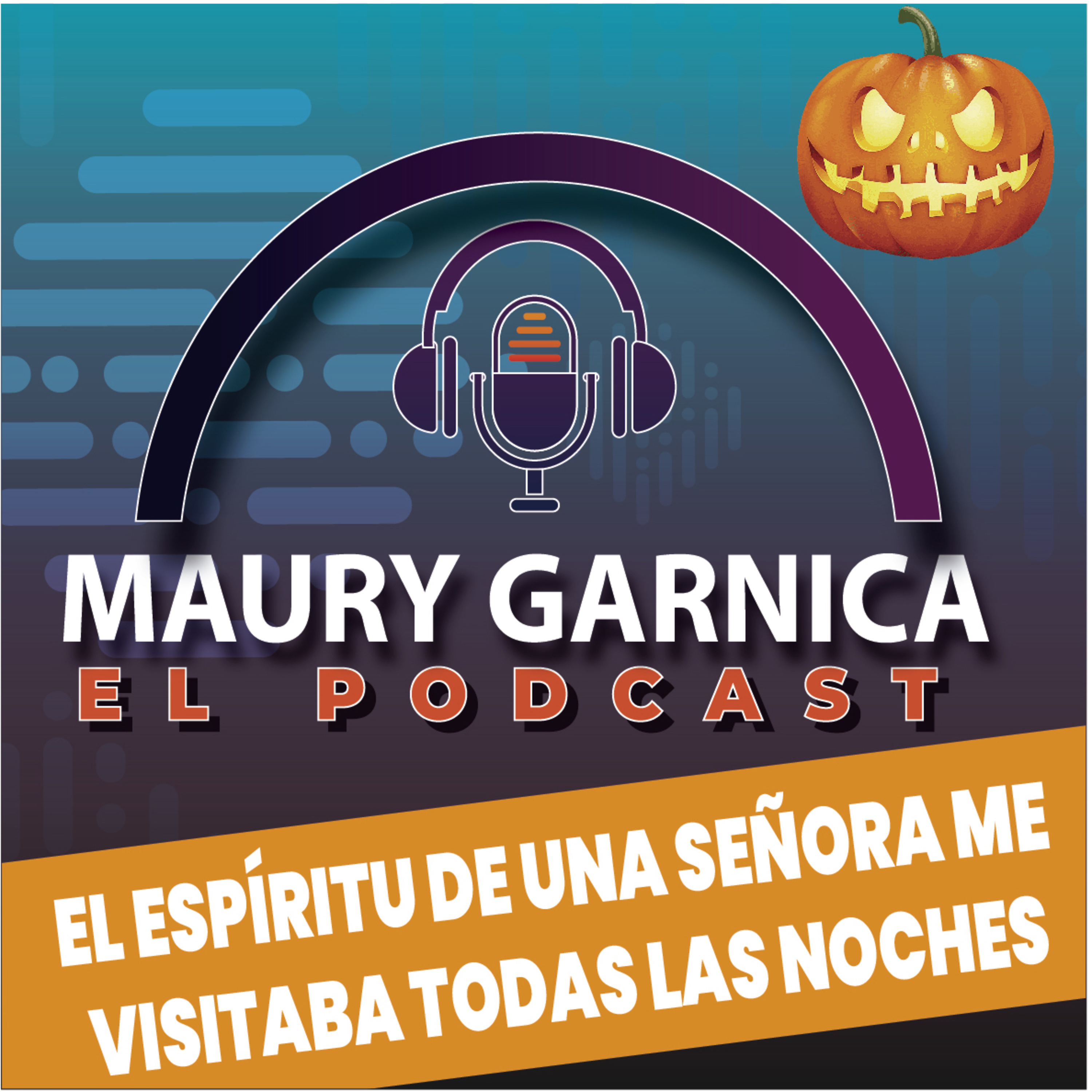 EPISODIO 3: EL ESPÍRITU DE UNA SEÑORA ME VISITABA TODAS LAS NOCHES episode artwork