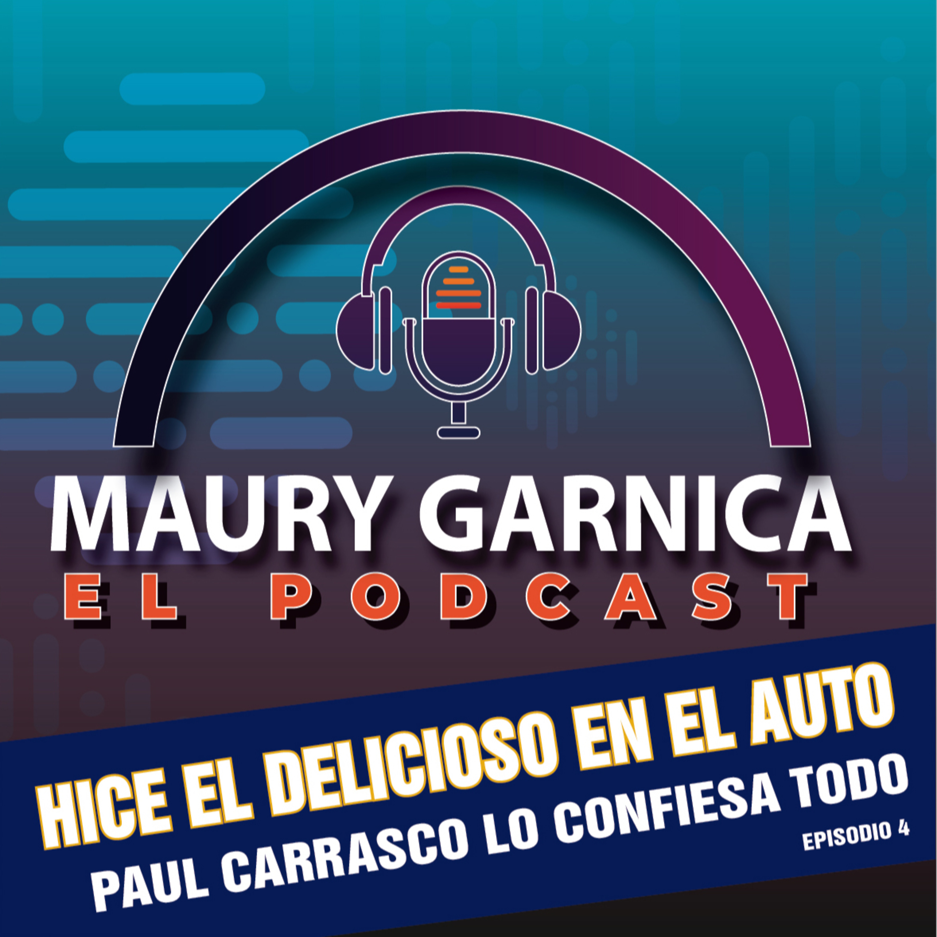 EPISODIO 4: HICE EL AMOR EN EL AUTO - PAUL CARRASCO LO CONFIESA TODO A MAMA CHOCHA. episode artwork