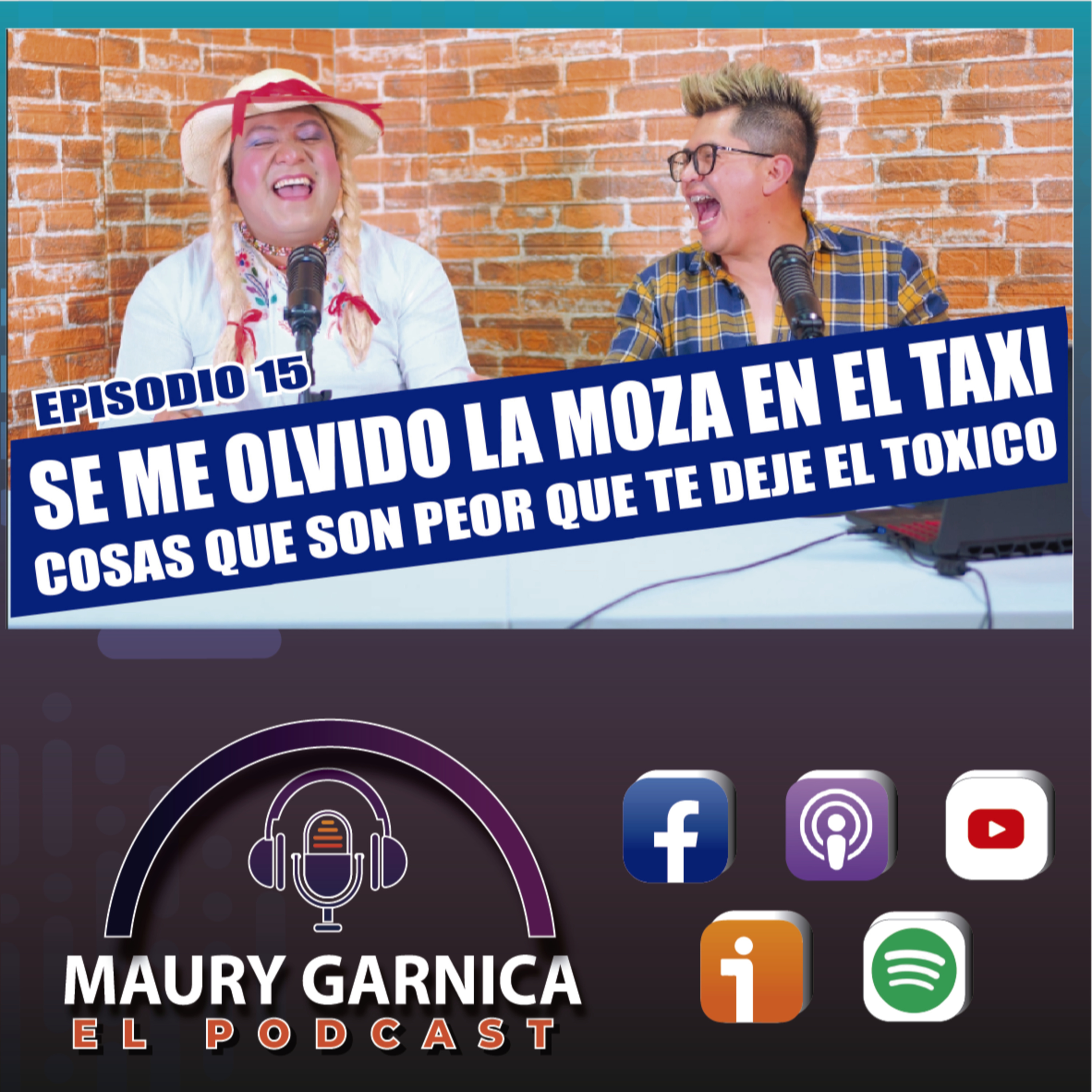 EPISODIO 15: SE ME OLVIDO LA MOZA EN EL TAXI episode artwork