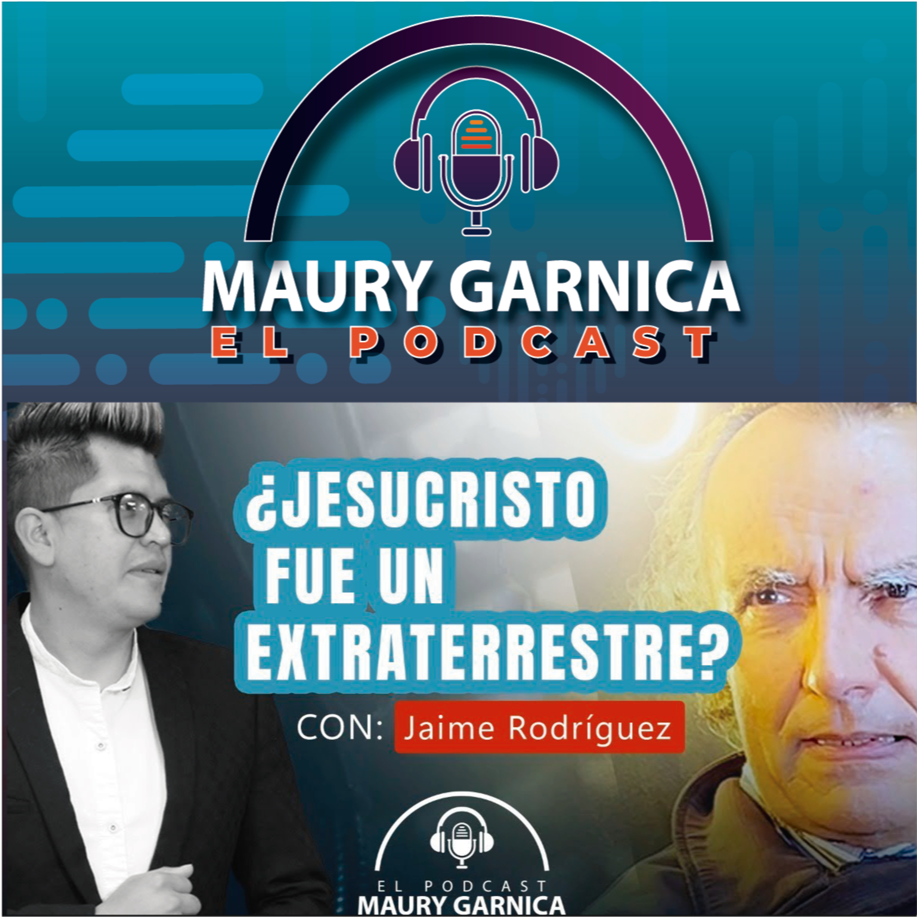 ¿Jesús fue un Extraterrestre? entrevista a Jaime Rodriguez episode artwork