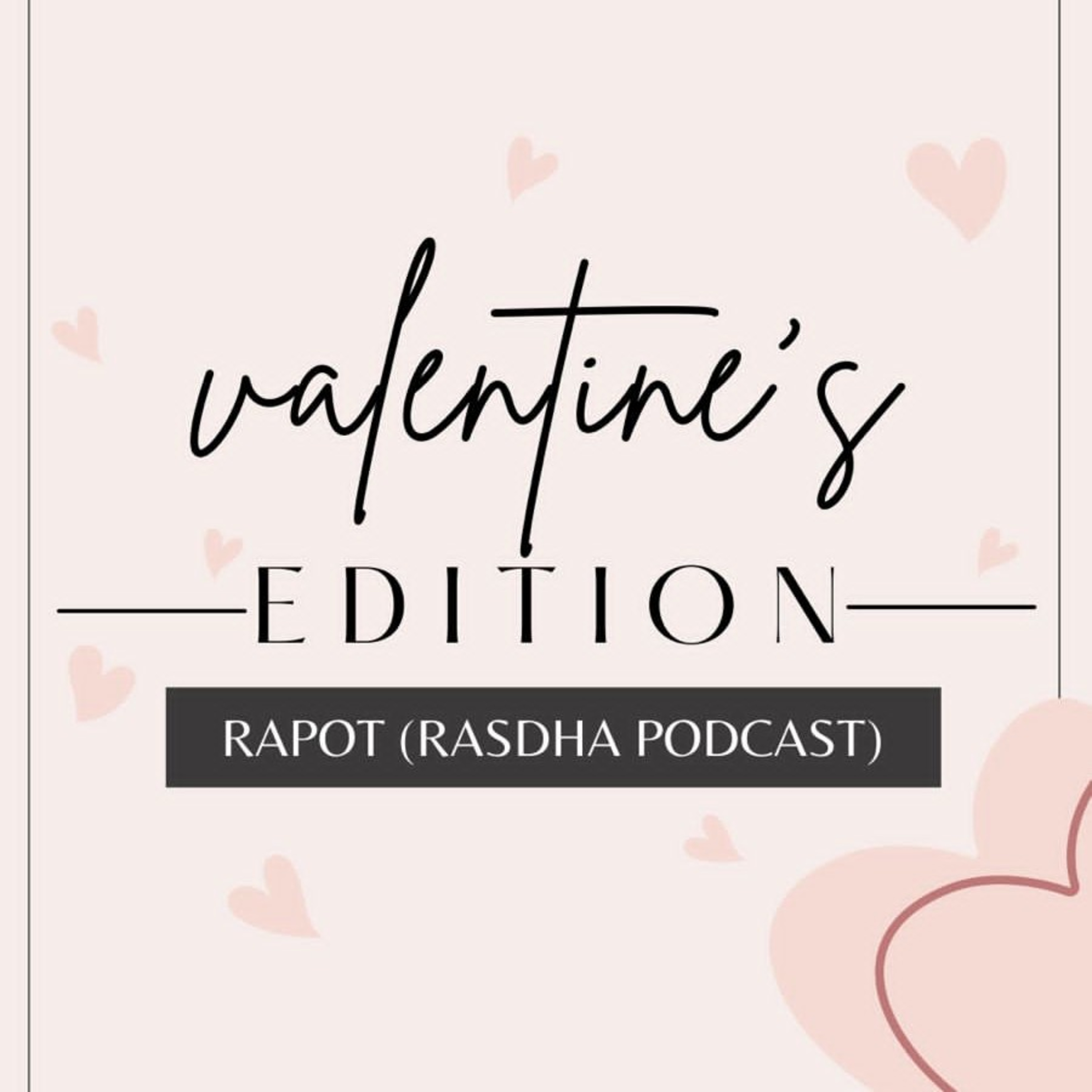 #6 RAPOT : Valentine's Edition