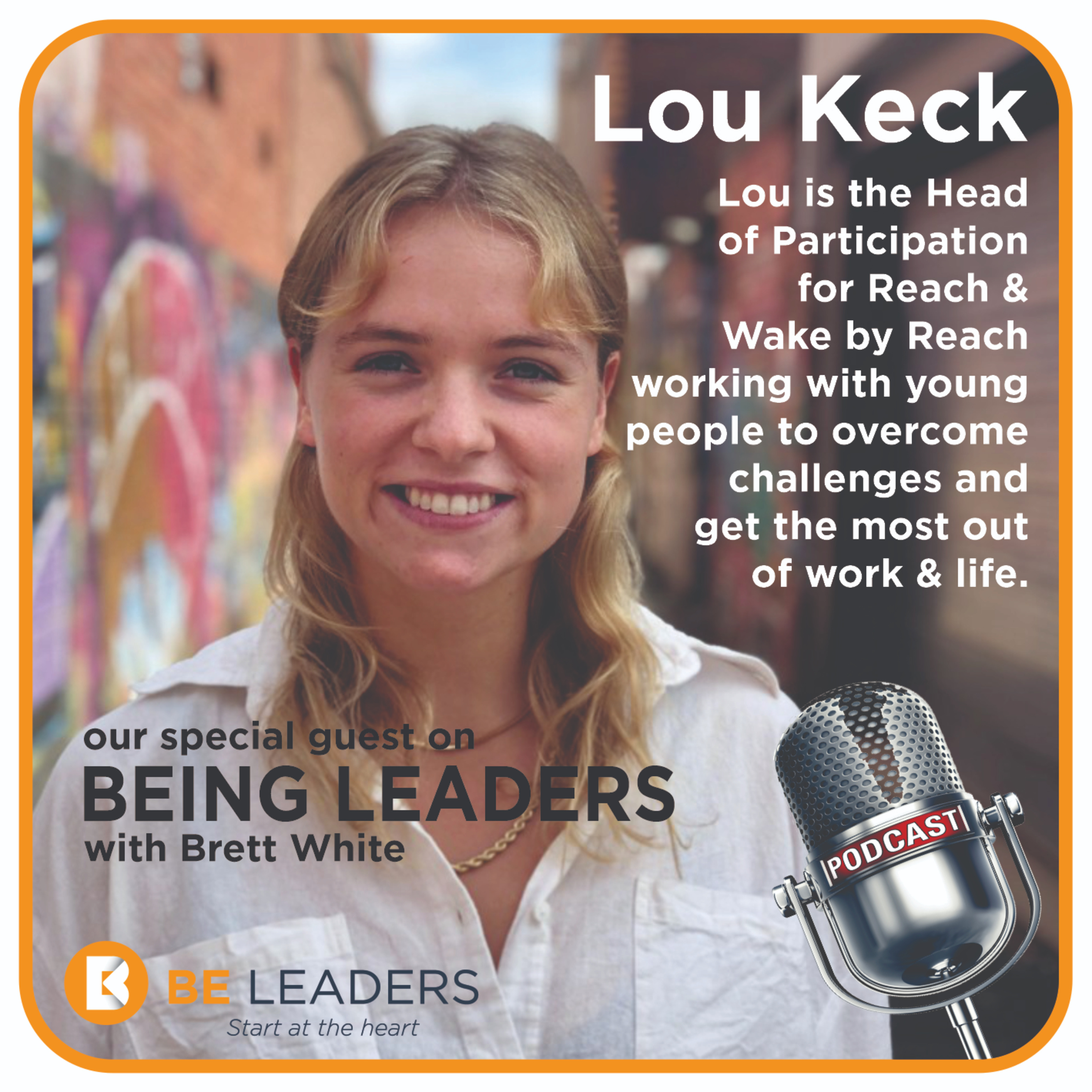 LOUISA KECK: Feedback, taking risks, using your voice and relationships before results. 