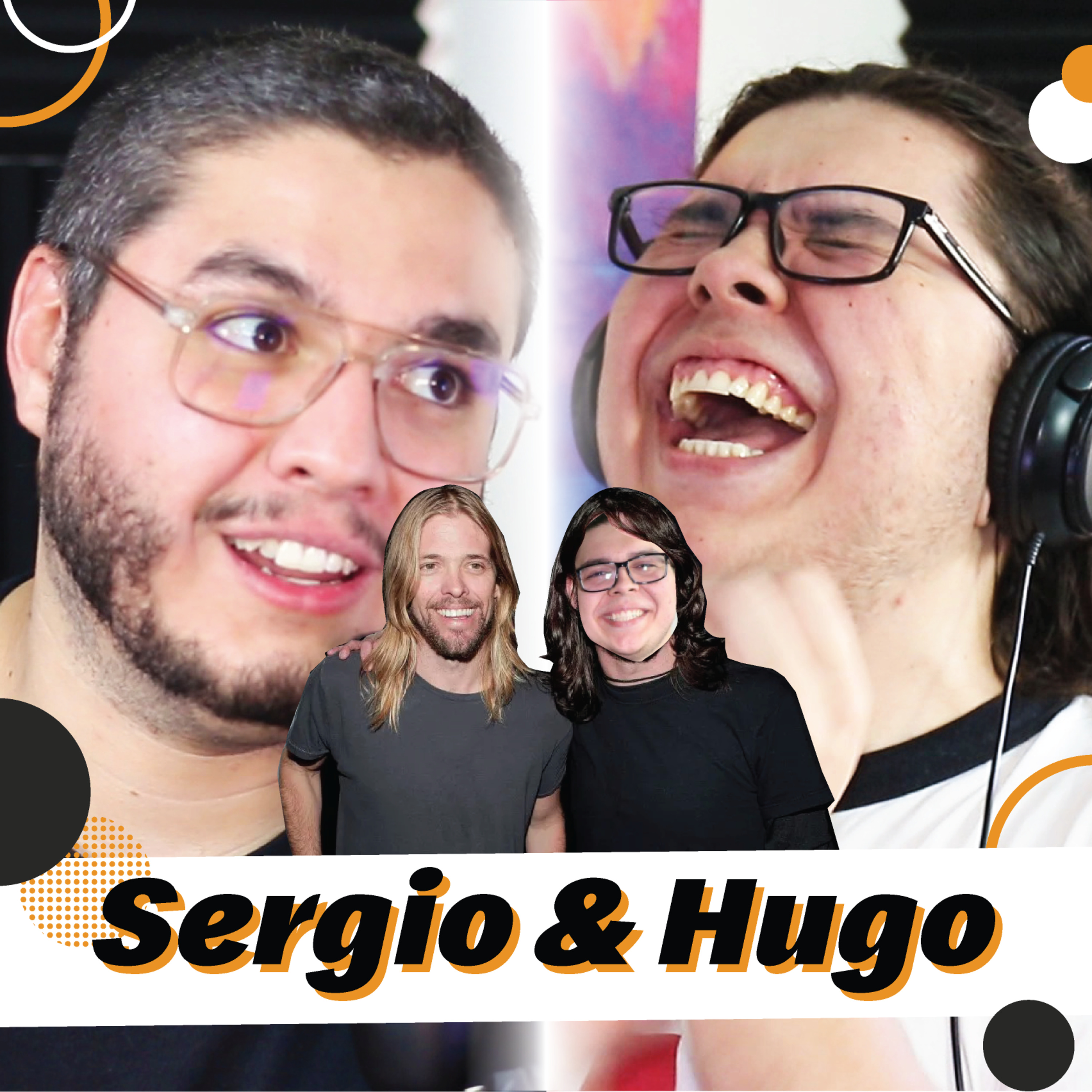 Sergio & Hugo