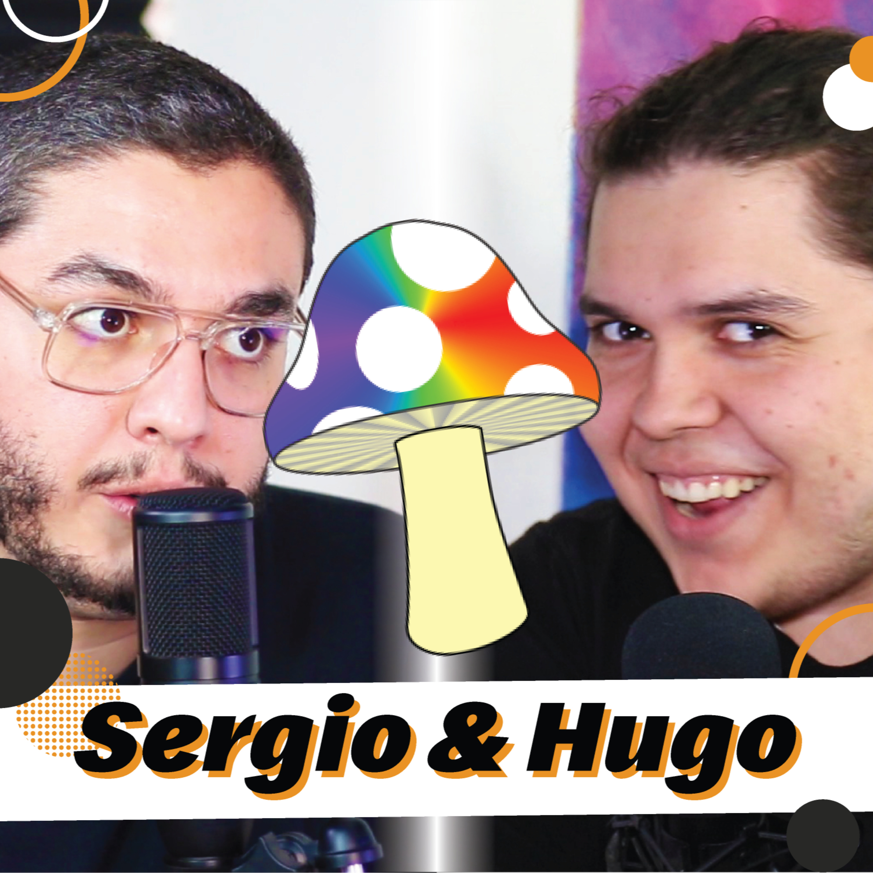 Sergio & Hugo