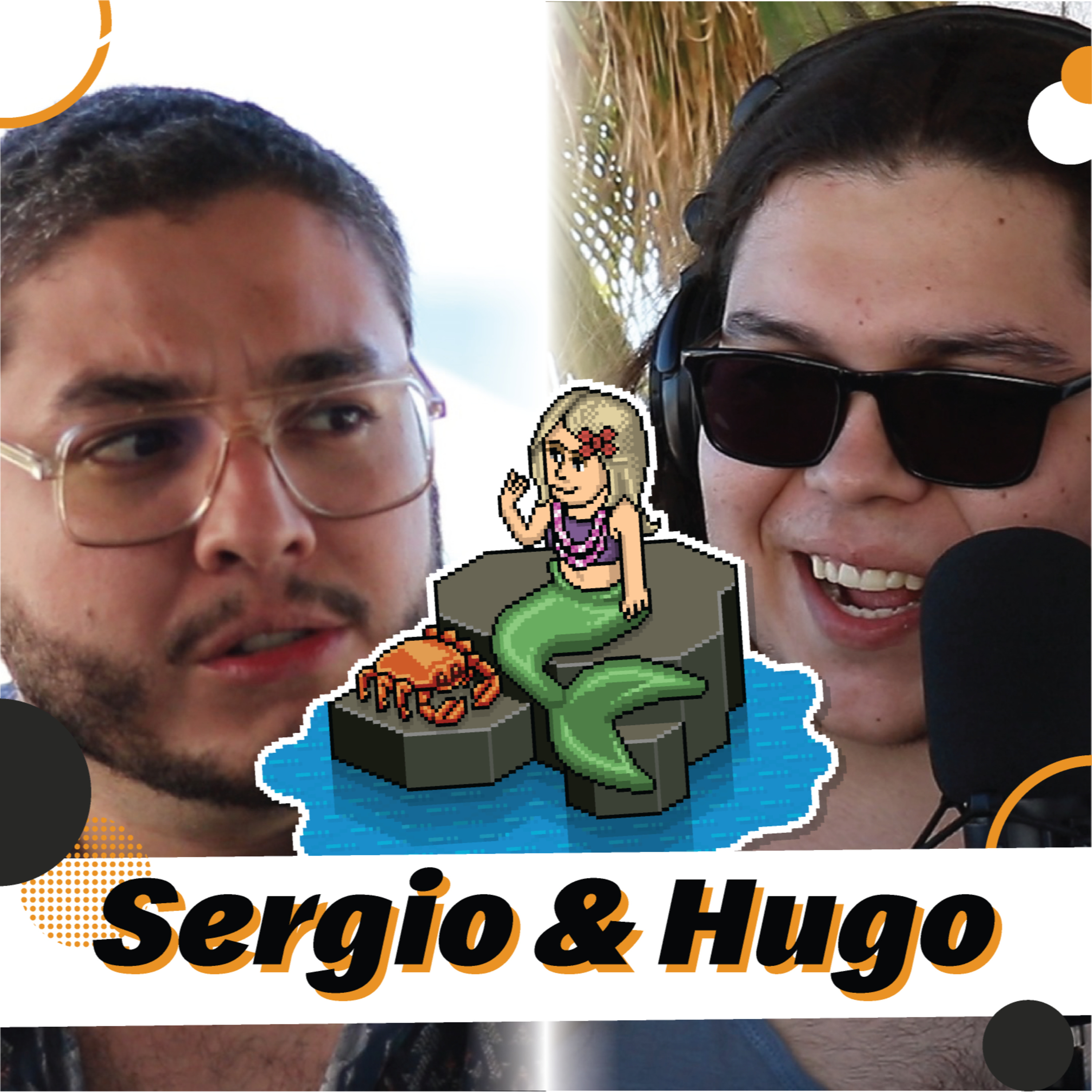 Sergio & Hugo