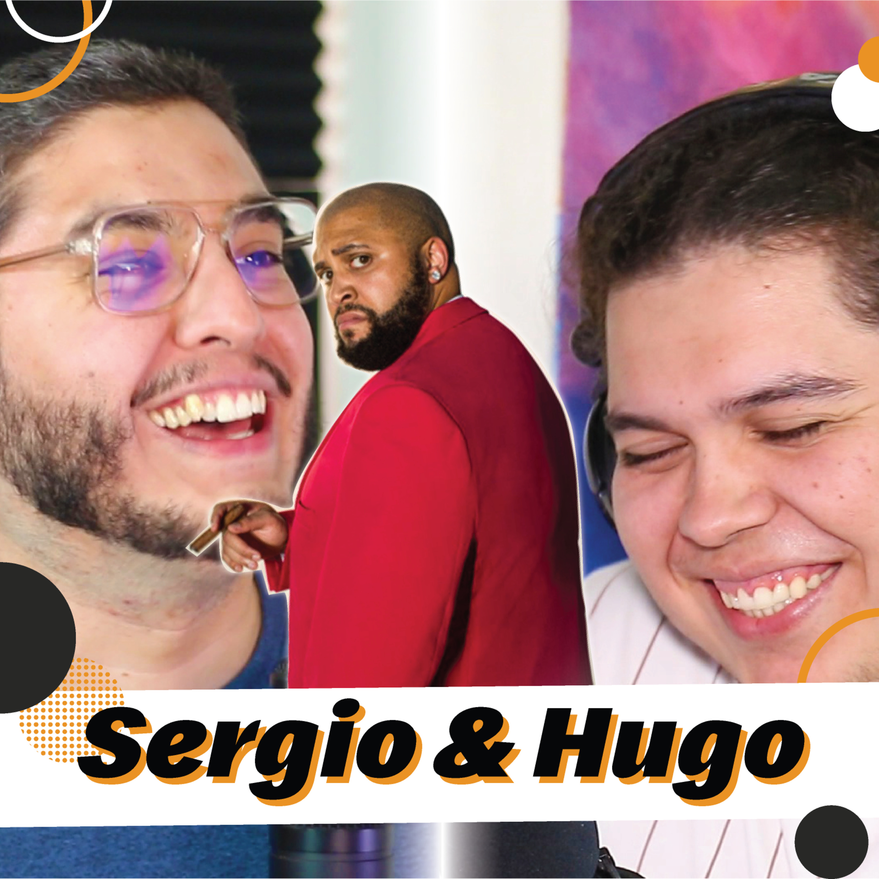 Sergio & Hugo