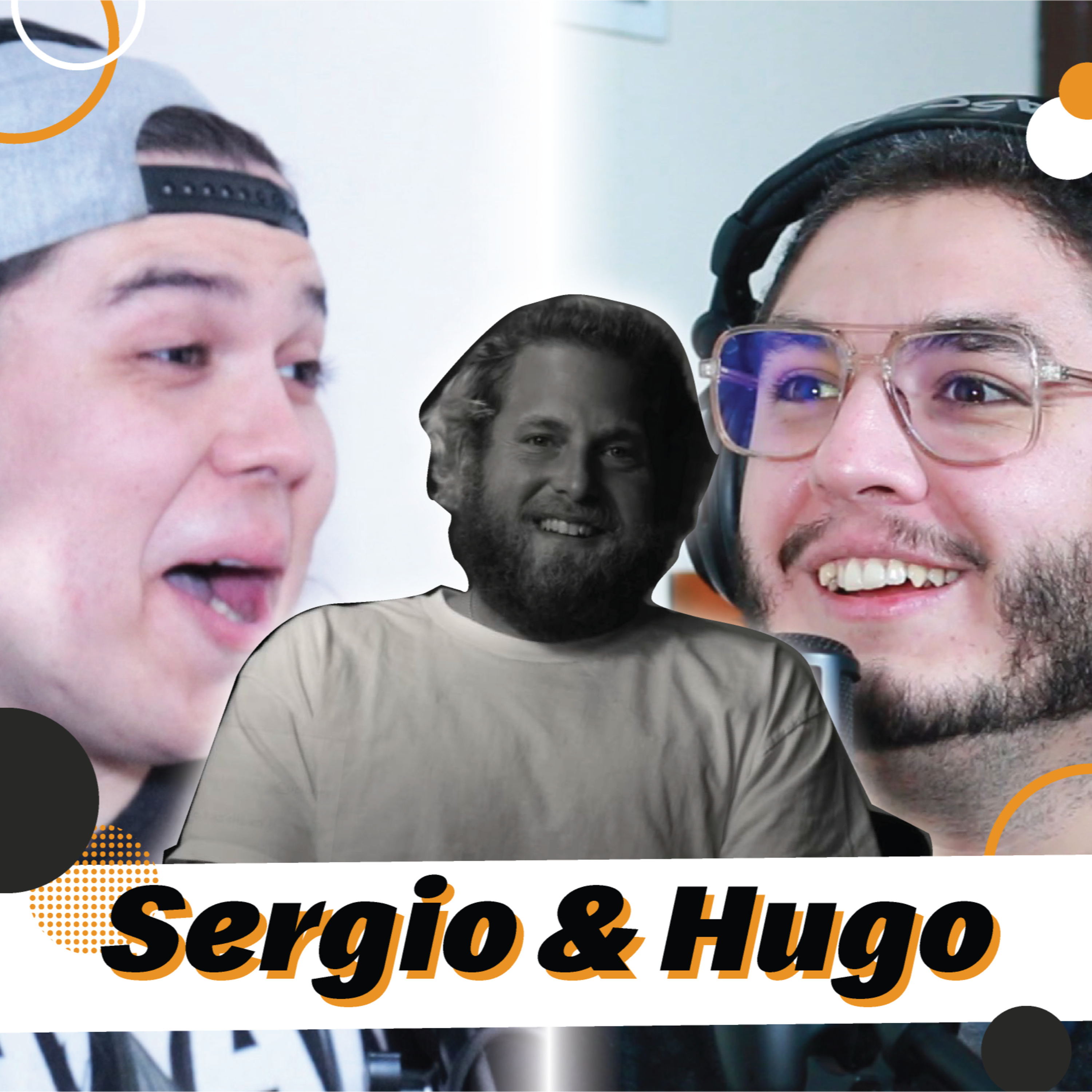 Sergio & Hugo