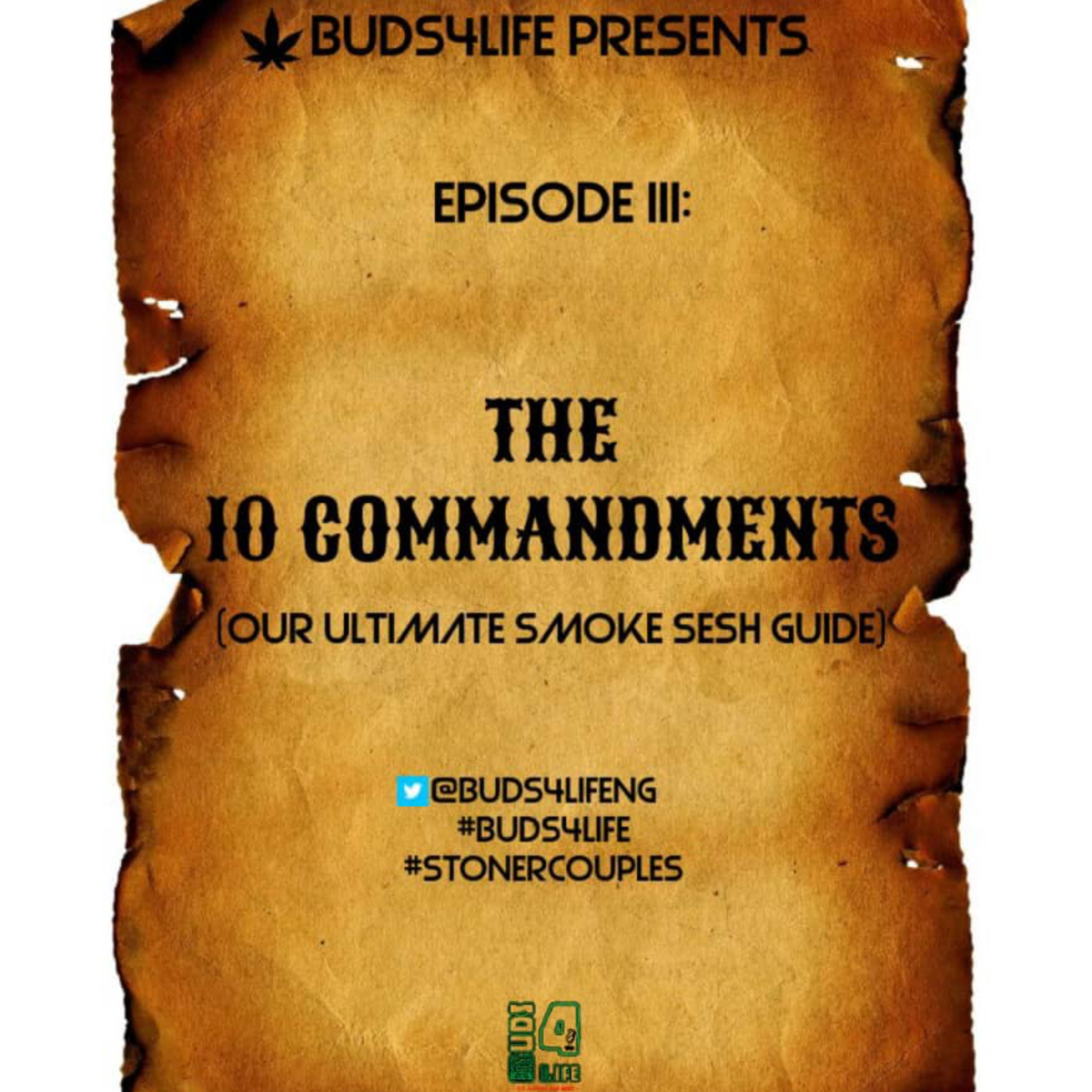 S1E3: The 10 Commandments: Your Ultimate Stoner Smoke Session Guide.