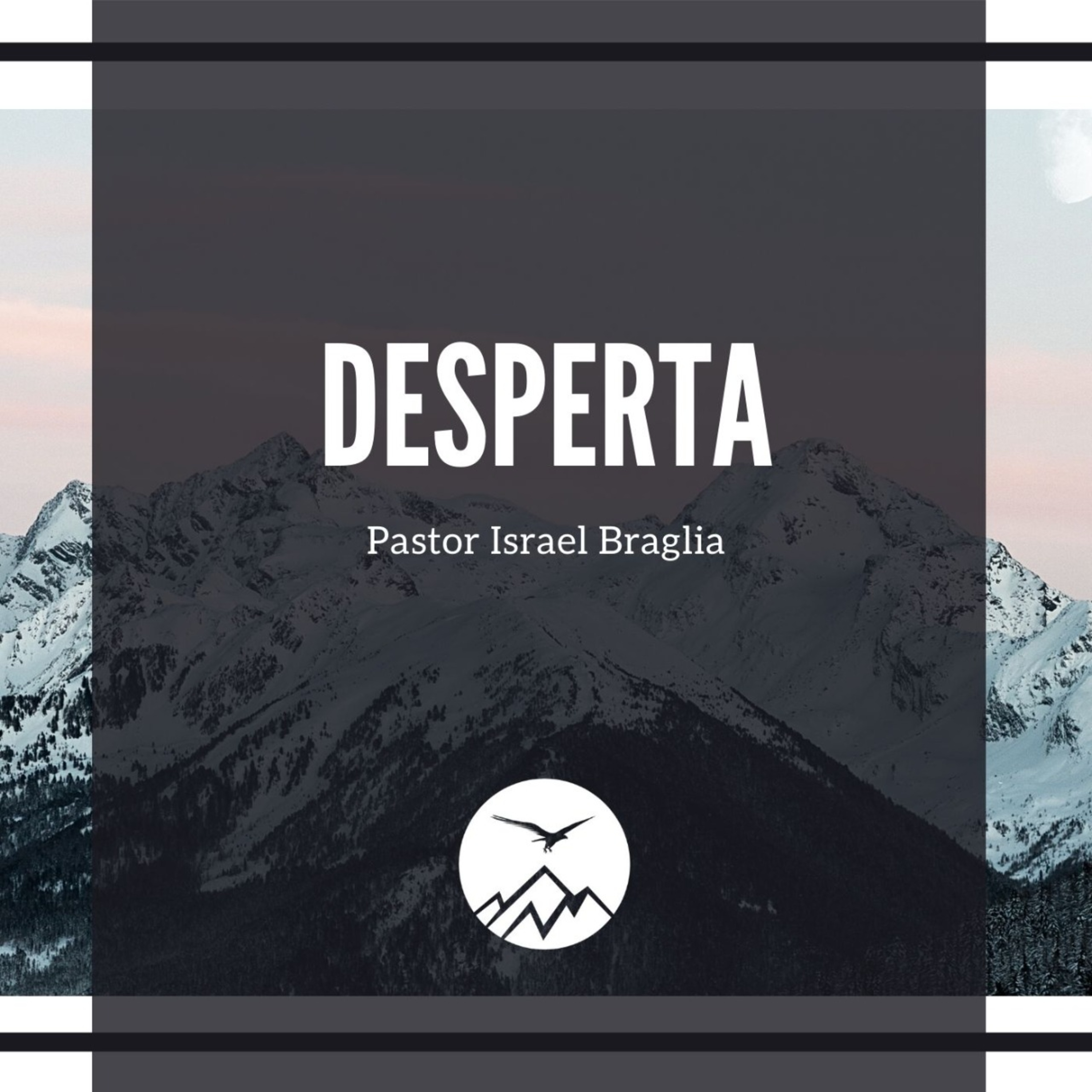 DESPERTA - Israel Braglia