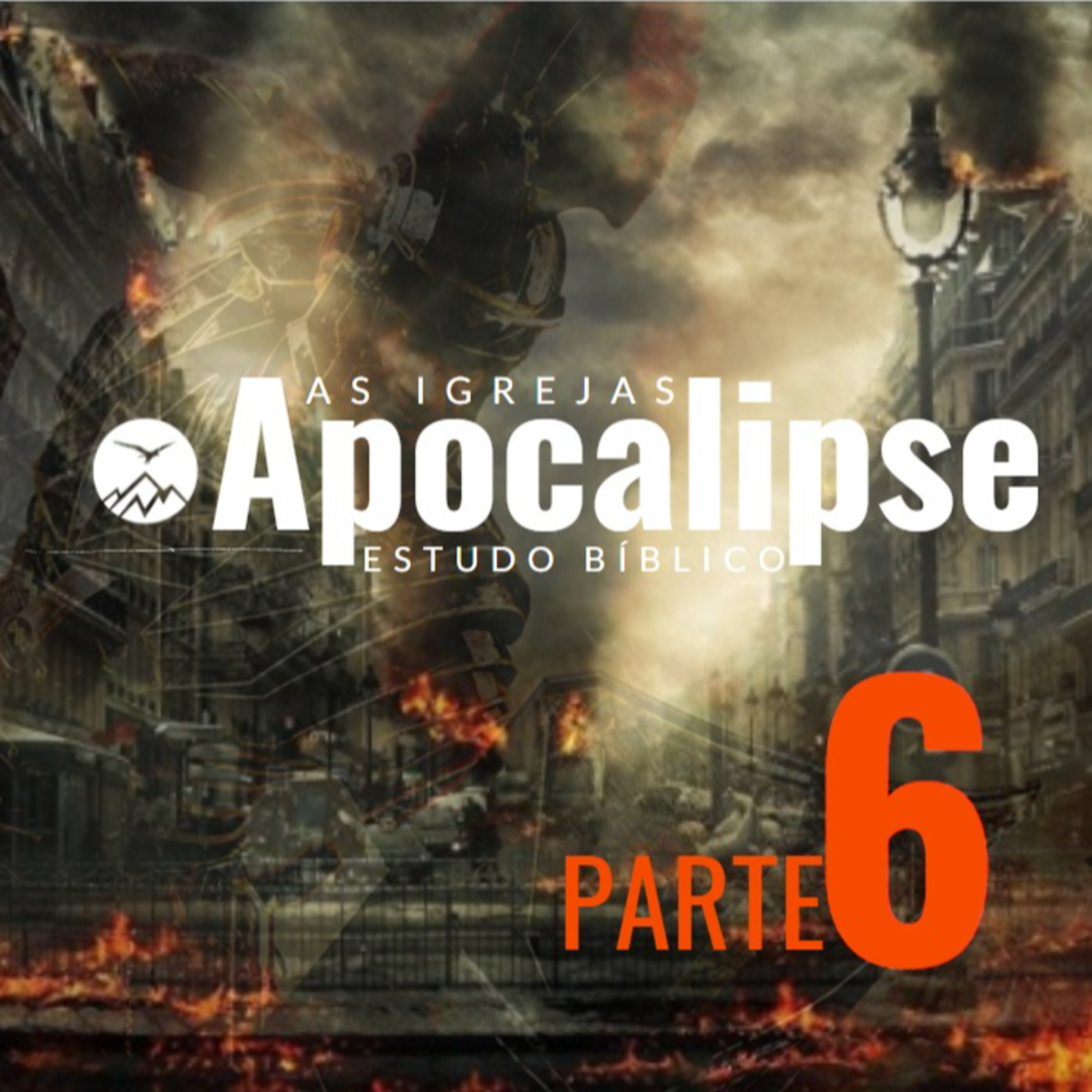 O APOCALIPSE - AS IGREJAS DE APOCALIPSE - PARTE 06 episode artwork