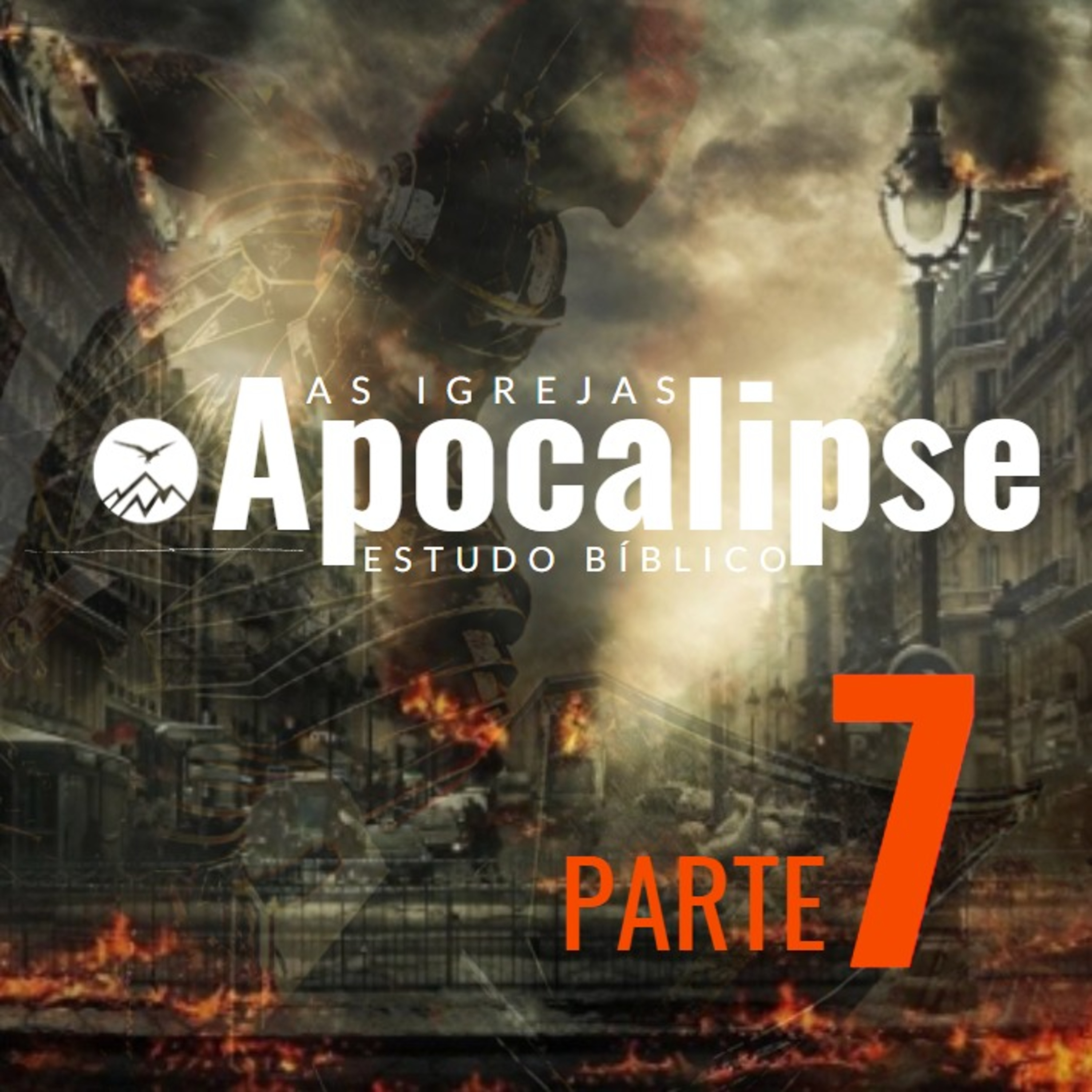 O APOCALIPSE - AS IGREJAS DE APOCALIPSE - PARTE 07 episode artwork
