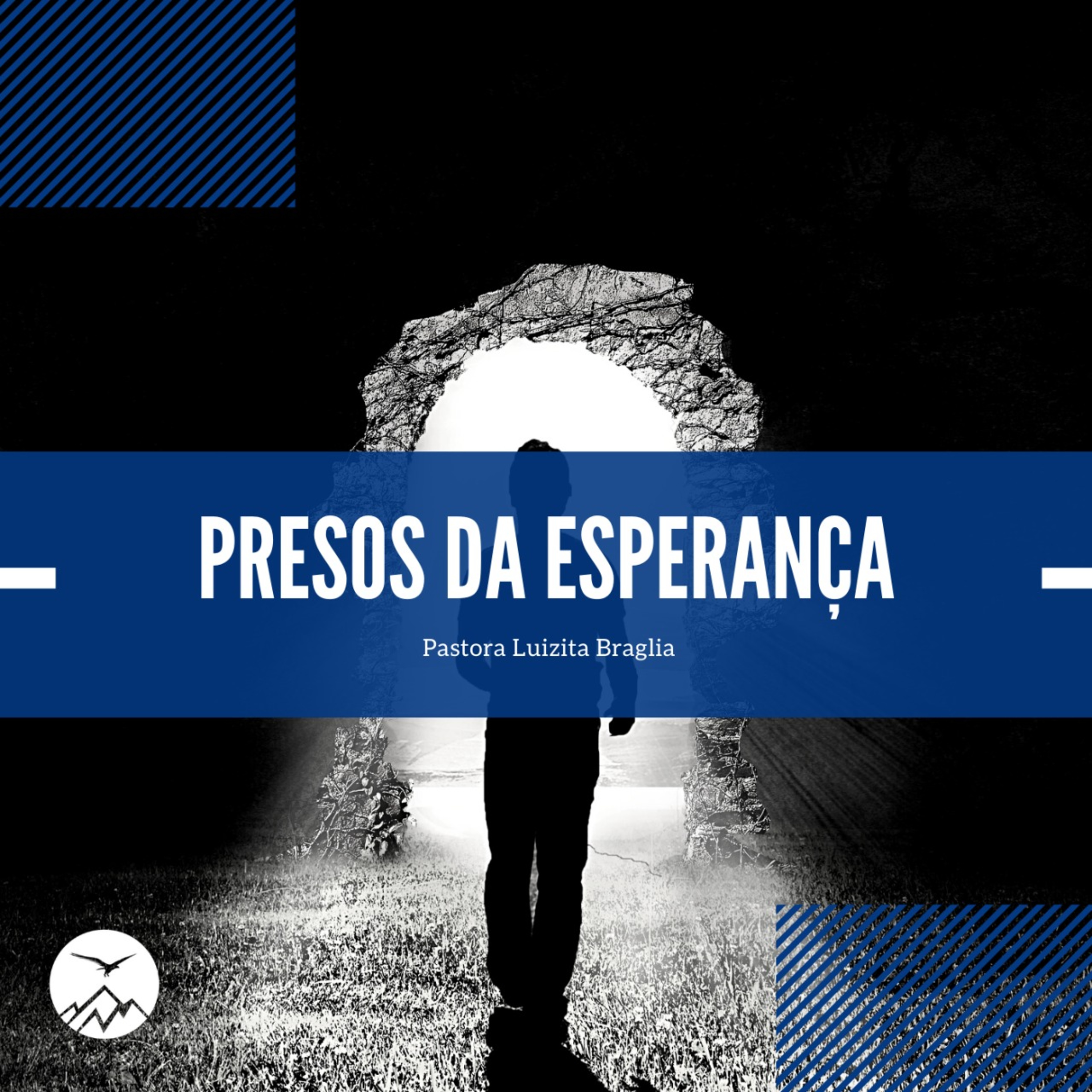 PRESOS DA ESPERANÇA - Luizita Braglia