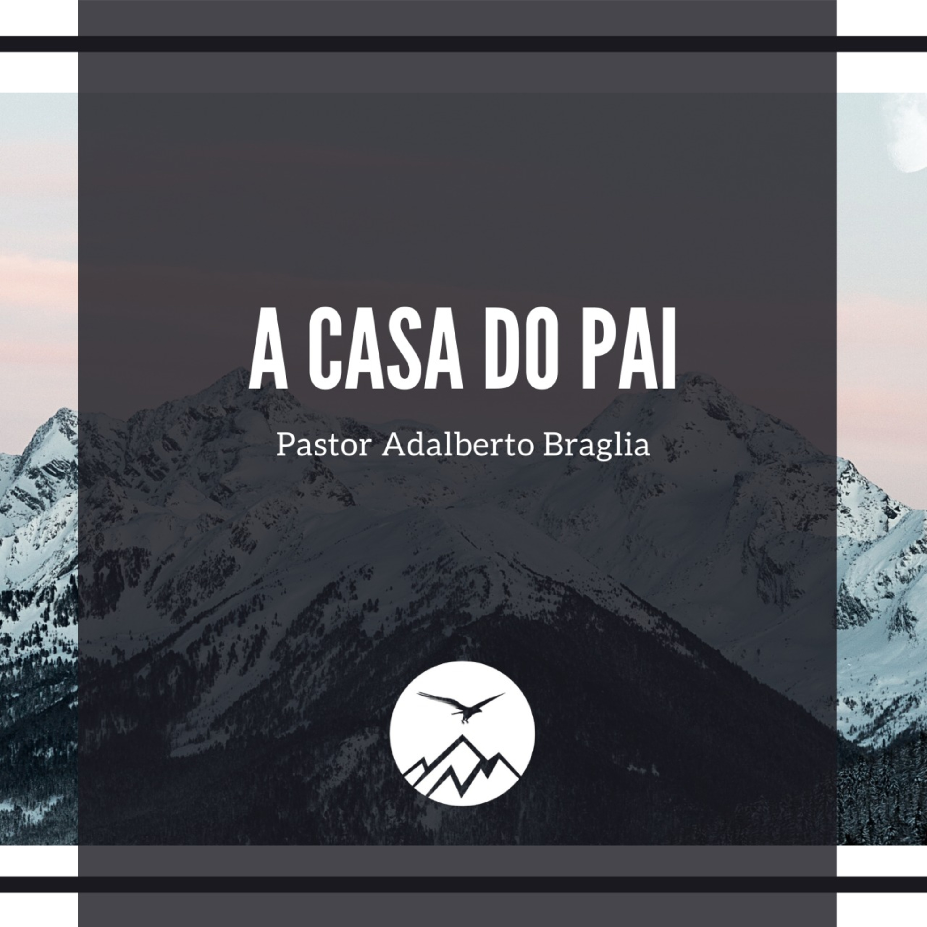 A CASA DO PAI - Adalberto Braglia episode artwork
