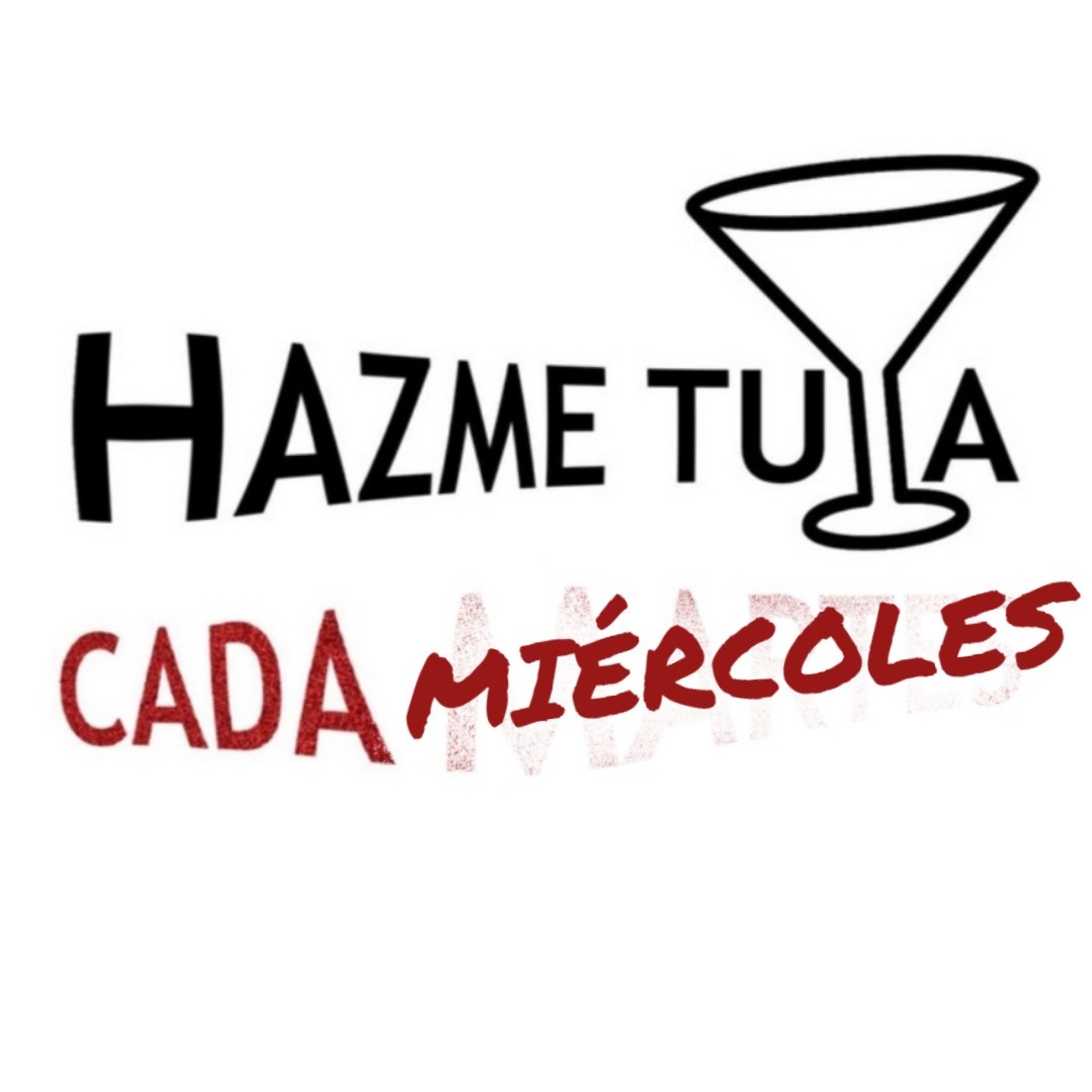 Hazme tuya cada martes