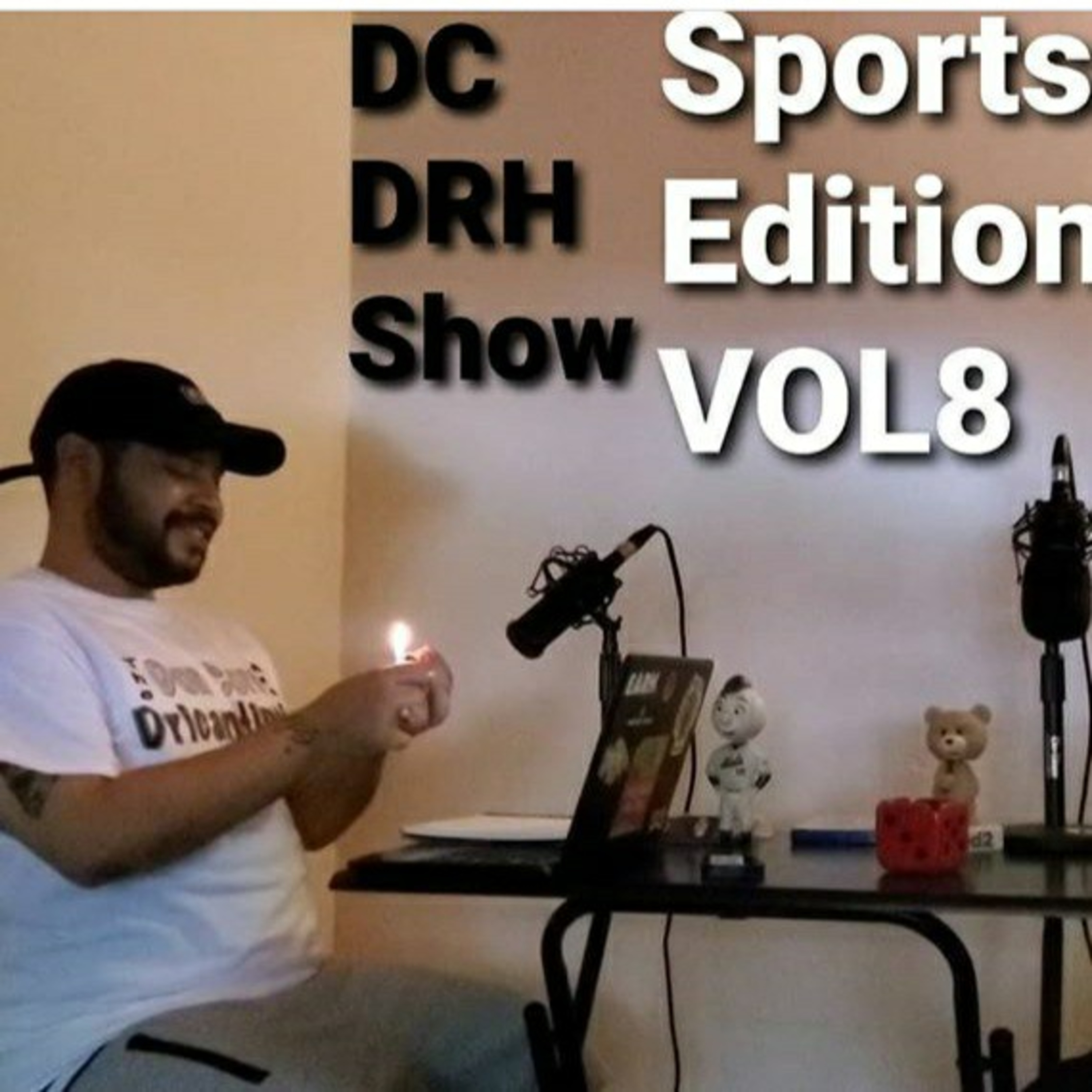 The Don Core And Dricanhippie Show Episode 106 | Sports Edition VOL 8 episode artwork