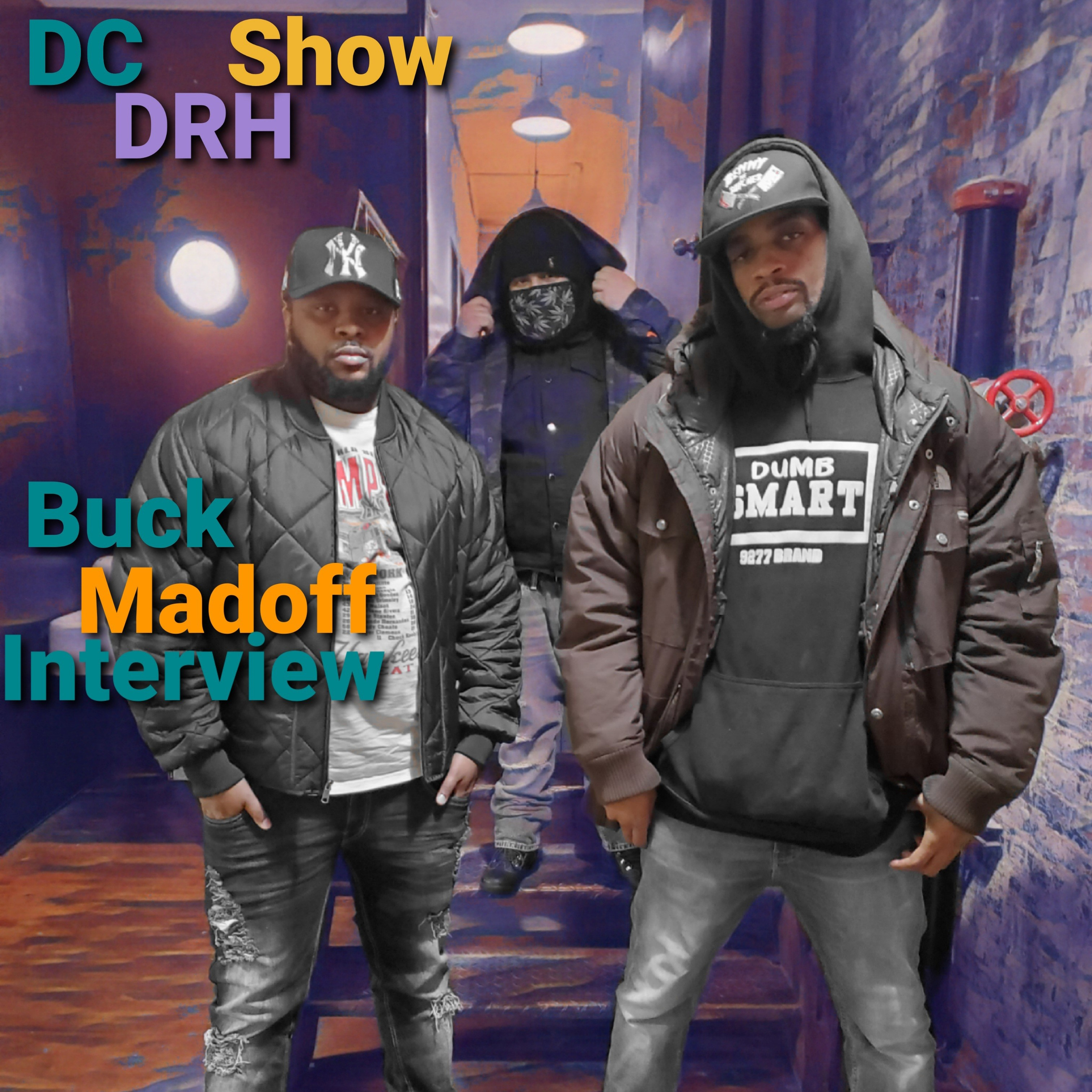 The Don Core And Dricanhippie Show Episode 143 | The Buck Madoff Interview  episode artwork