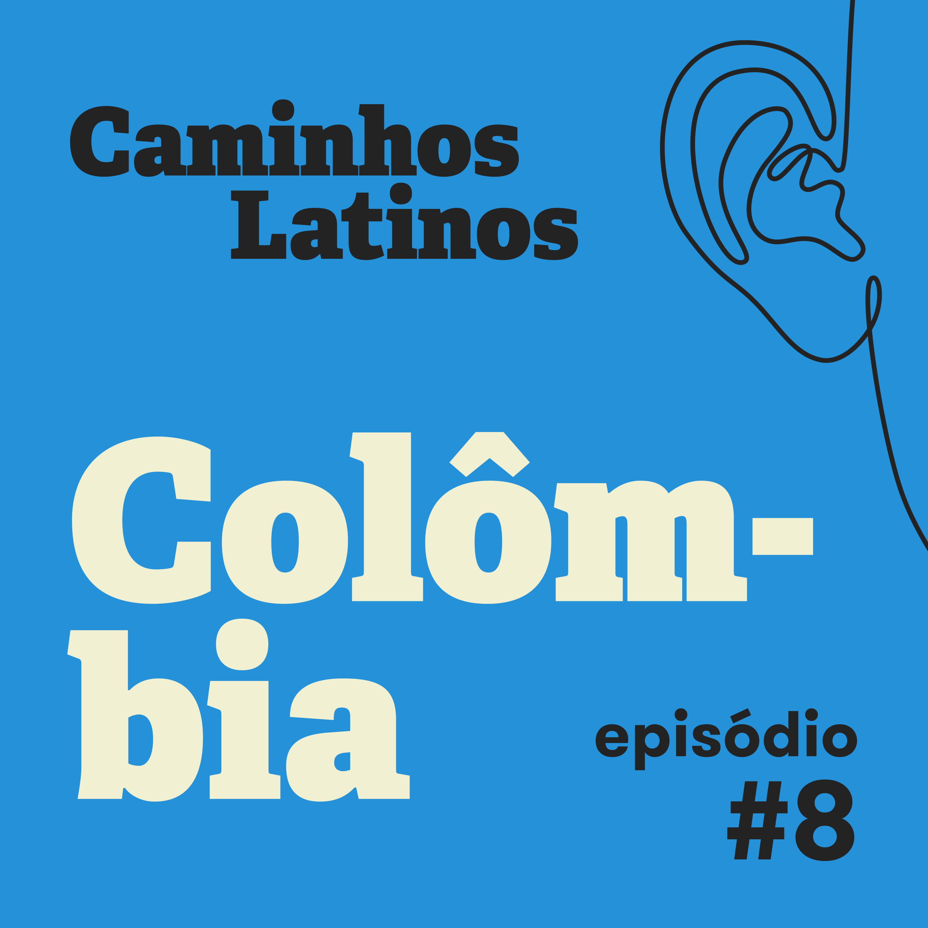 #8 I Caminhos Latinos I Colômbia