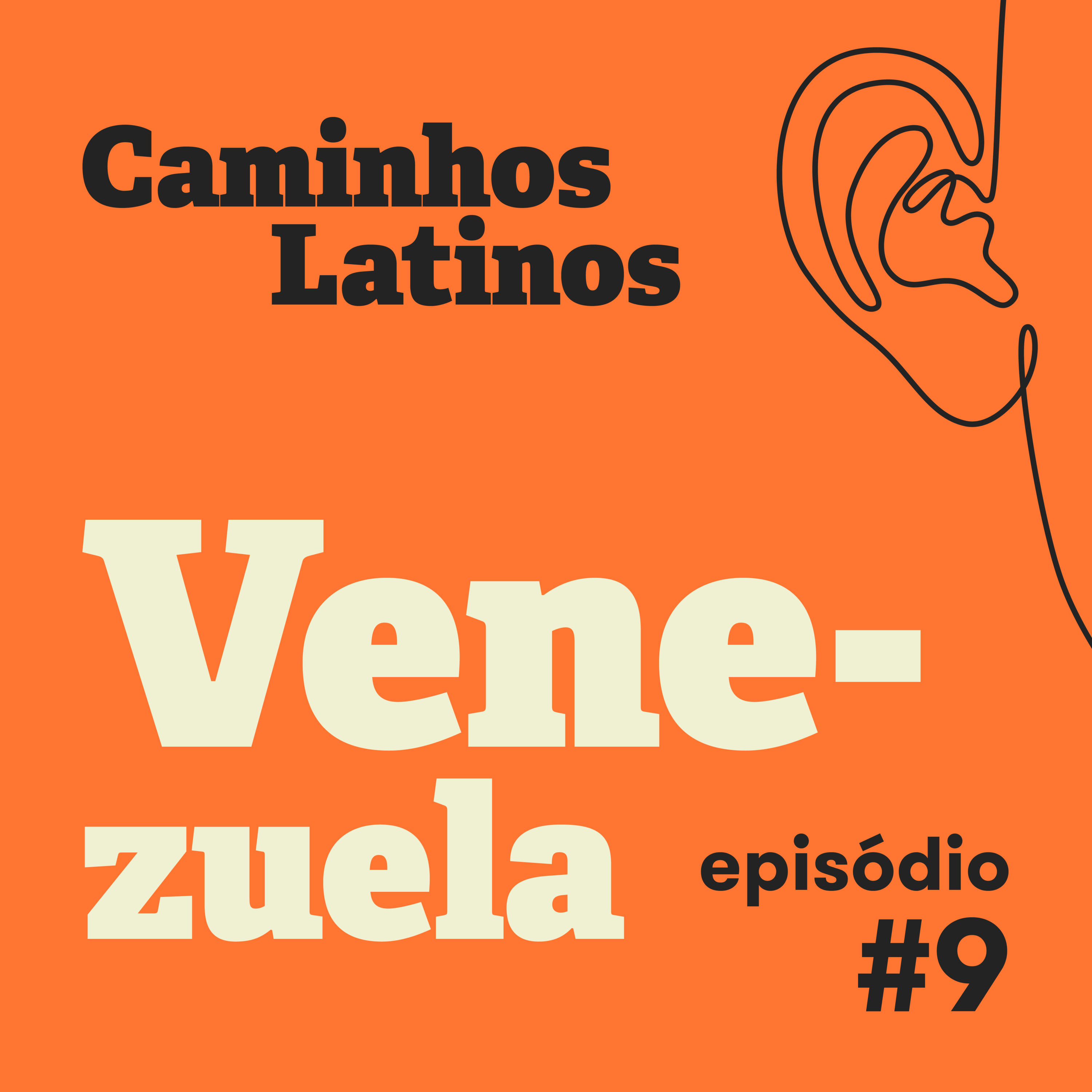 #9 I Caminhos Latinos I Venezuela