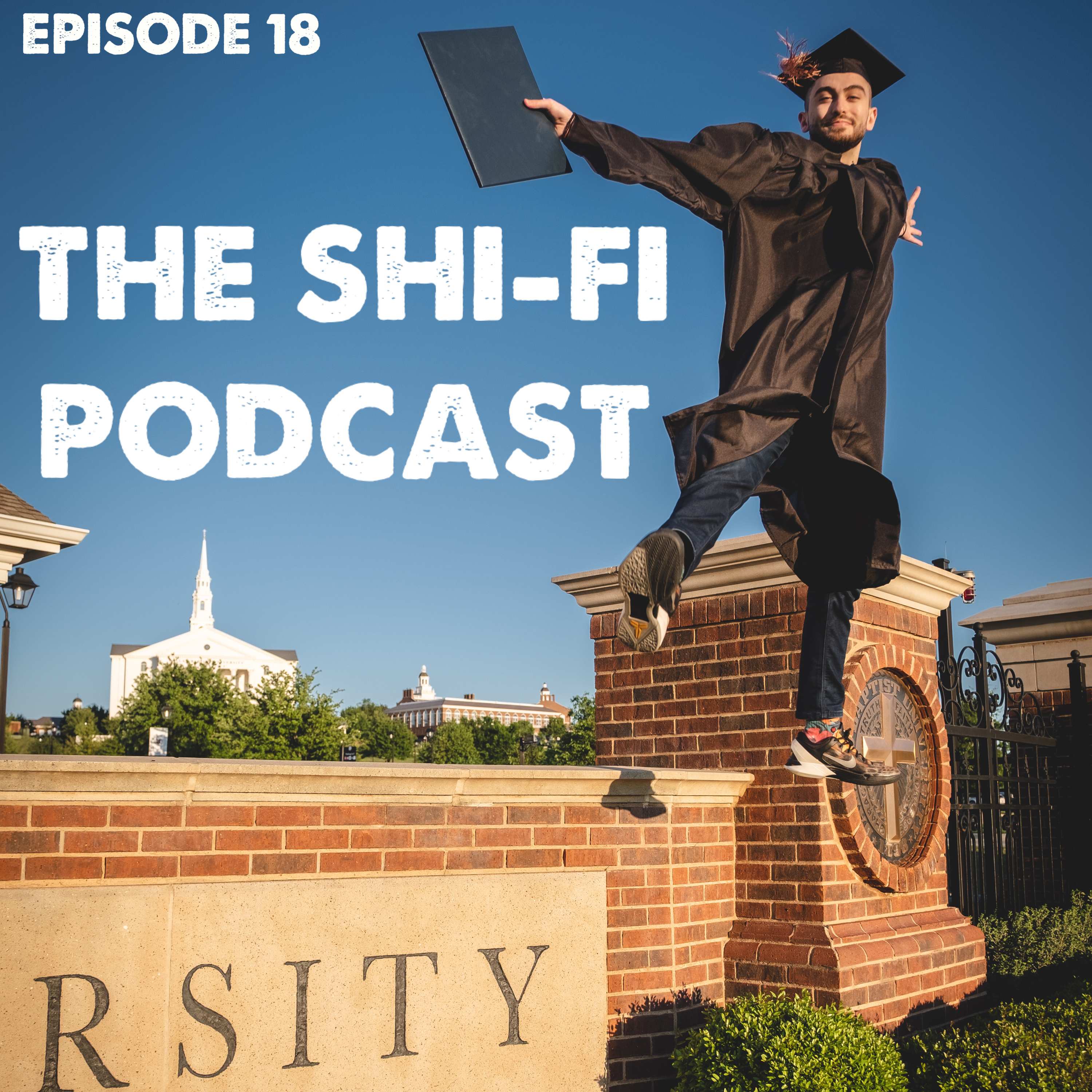 18 | Shi-Fi's Graduate School DECISION, Top 4 NBA Teams in East/West for 2020? episode artwork