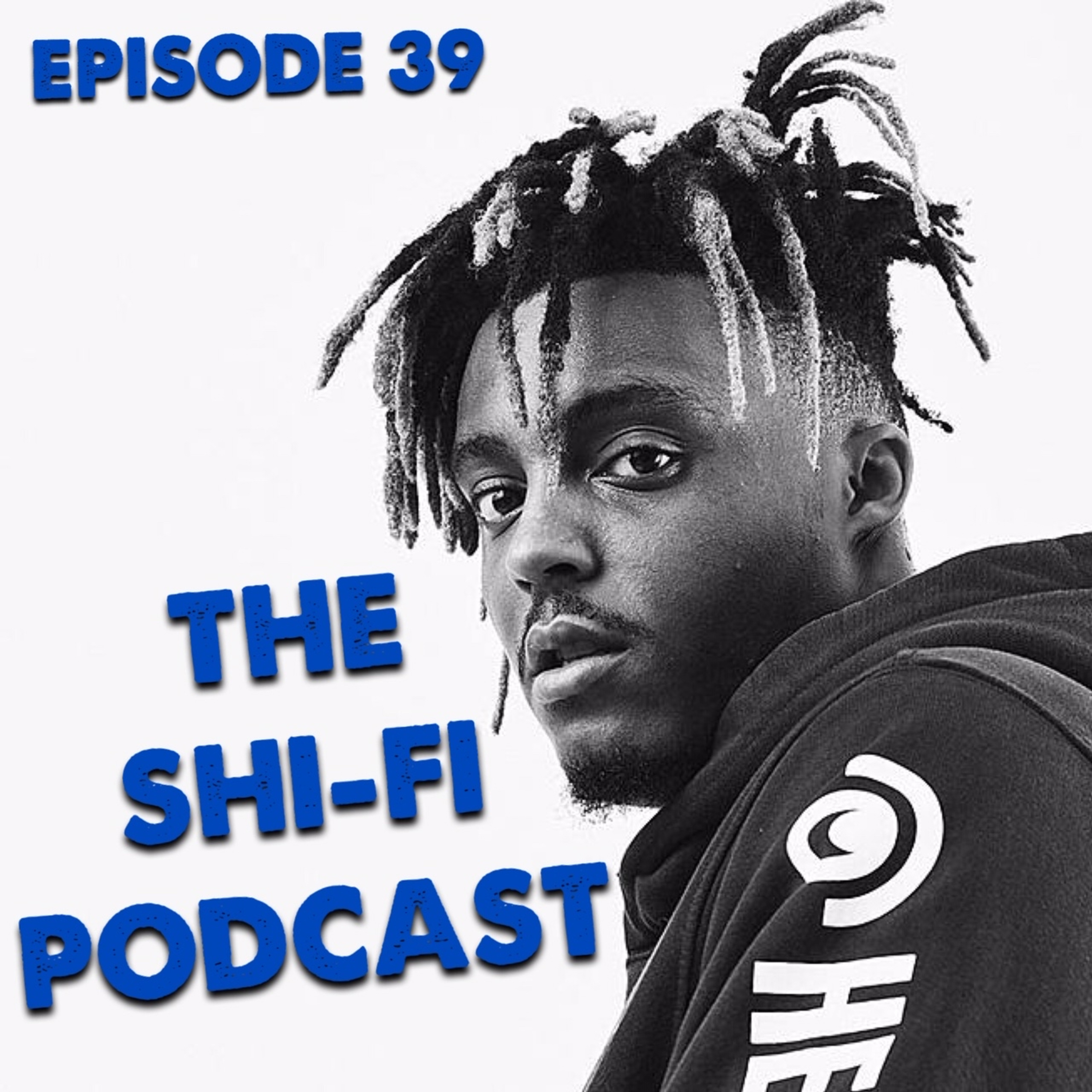 39 | THOUGHTS on Juice WRLD's DEATH, Lil Wayne INFLUENCING ME, Music/Drugs/Alc episode artwork