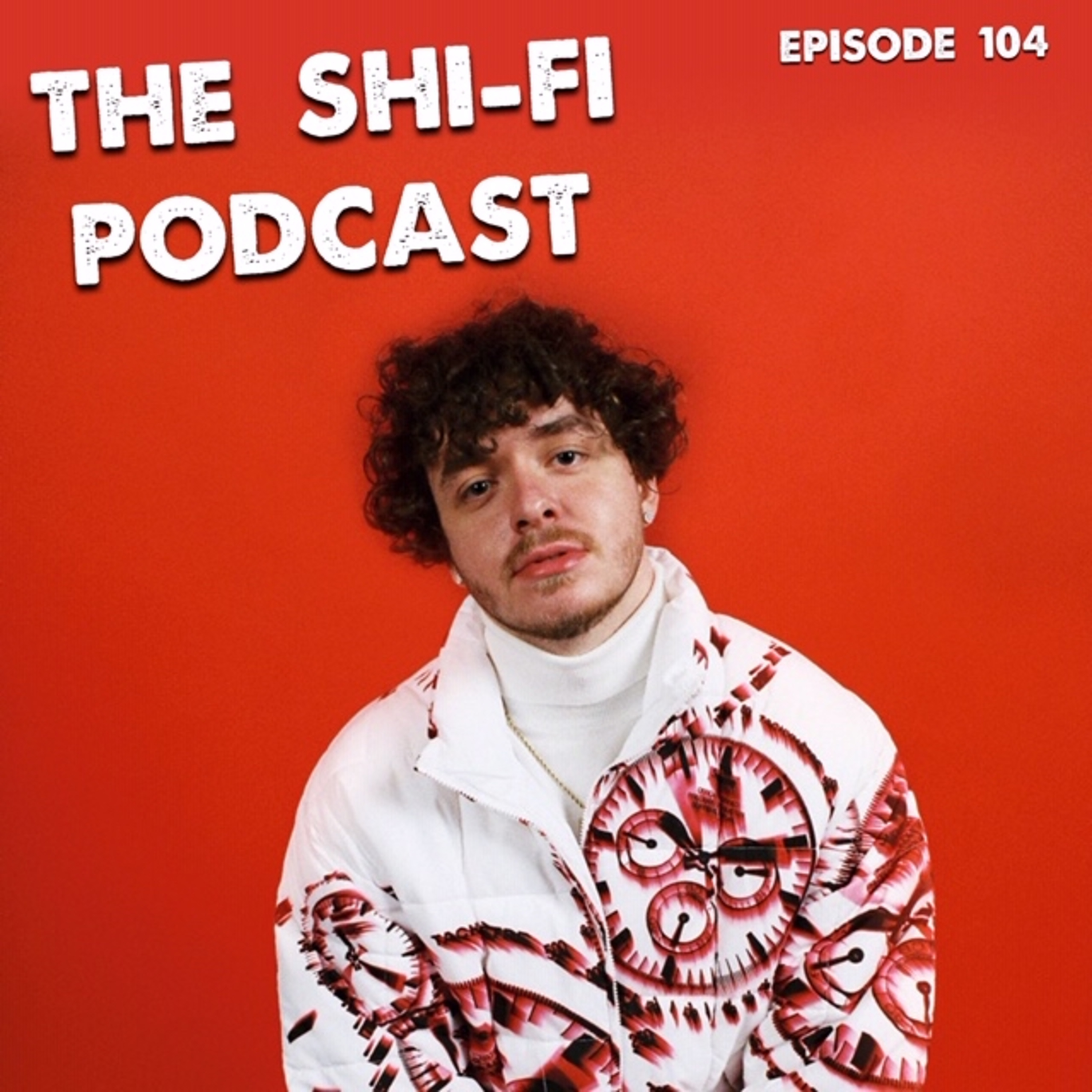 104 | JACK HARLOW Is The NEXT DRAKE; Kanye BEATING UP Drake; 2021 NFL QB Class episode artwork