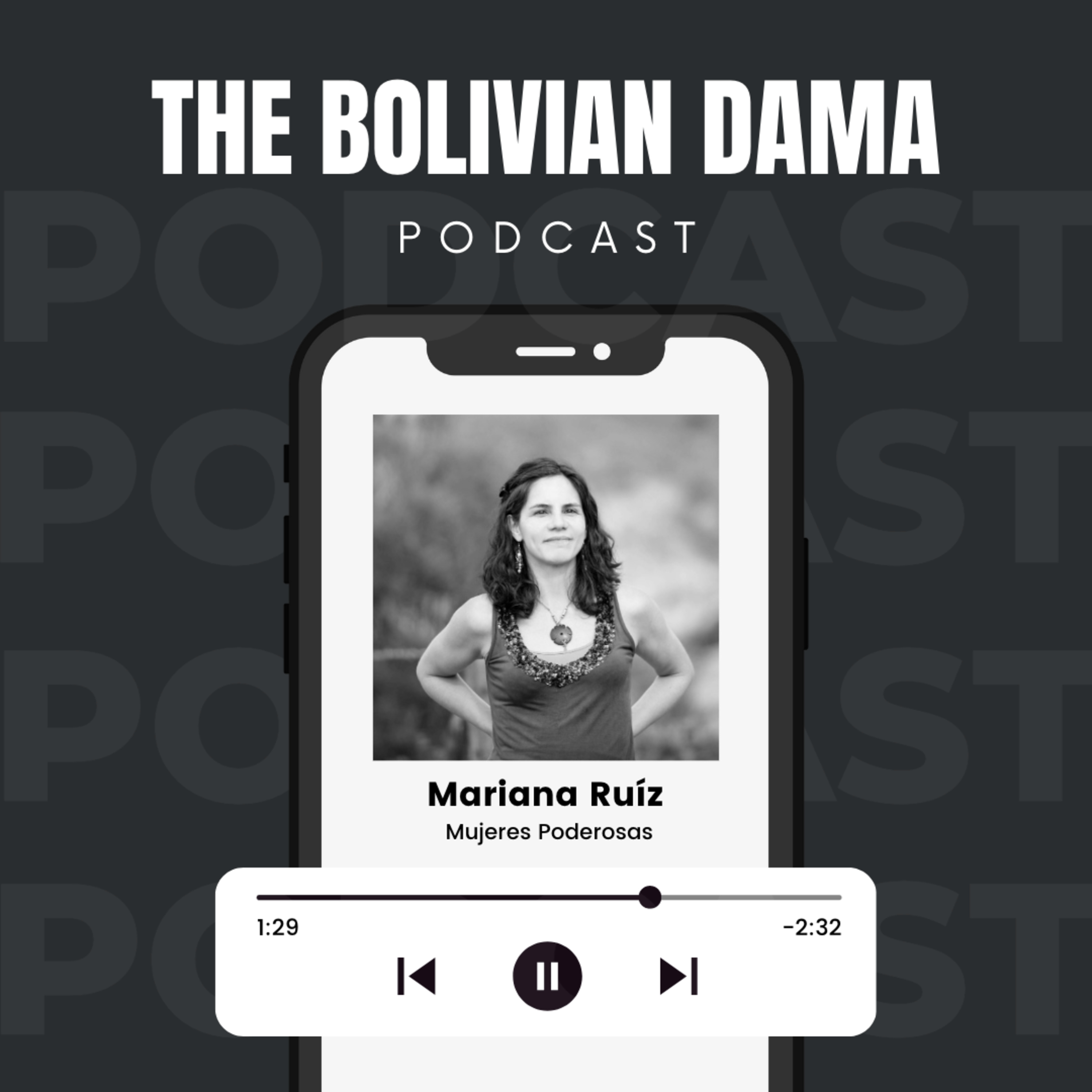 Portada de El podcast de The Bolivian Dama