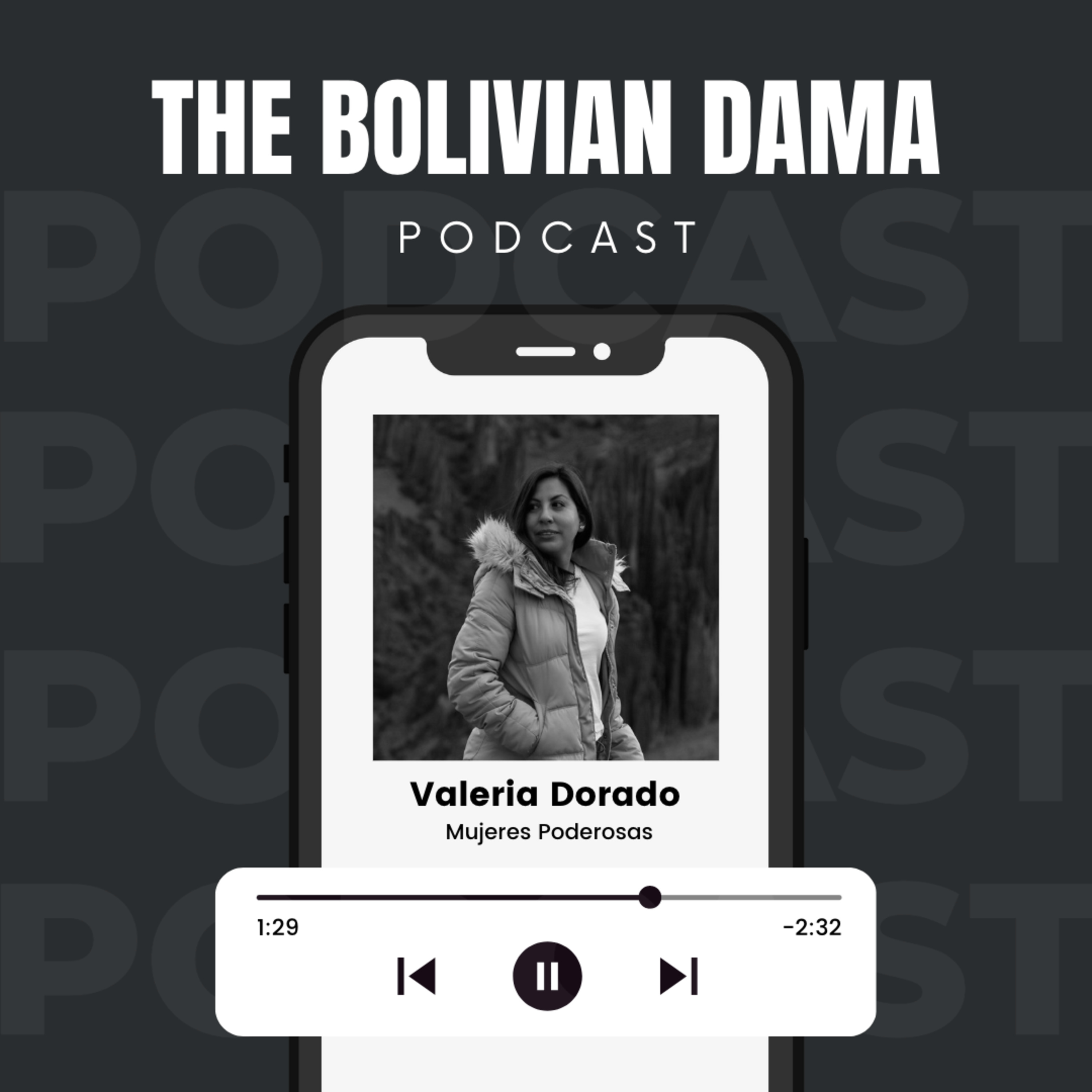 Portada de El podcast de The Bolivian Dama