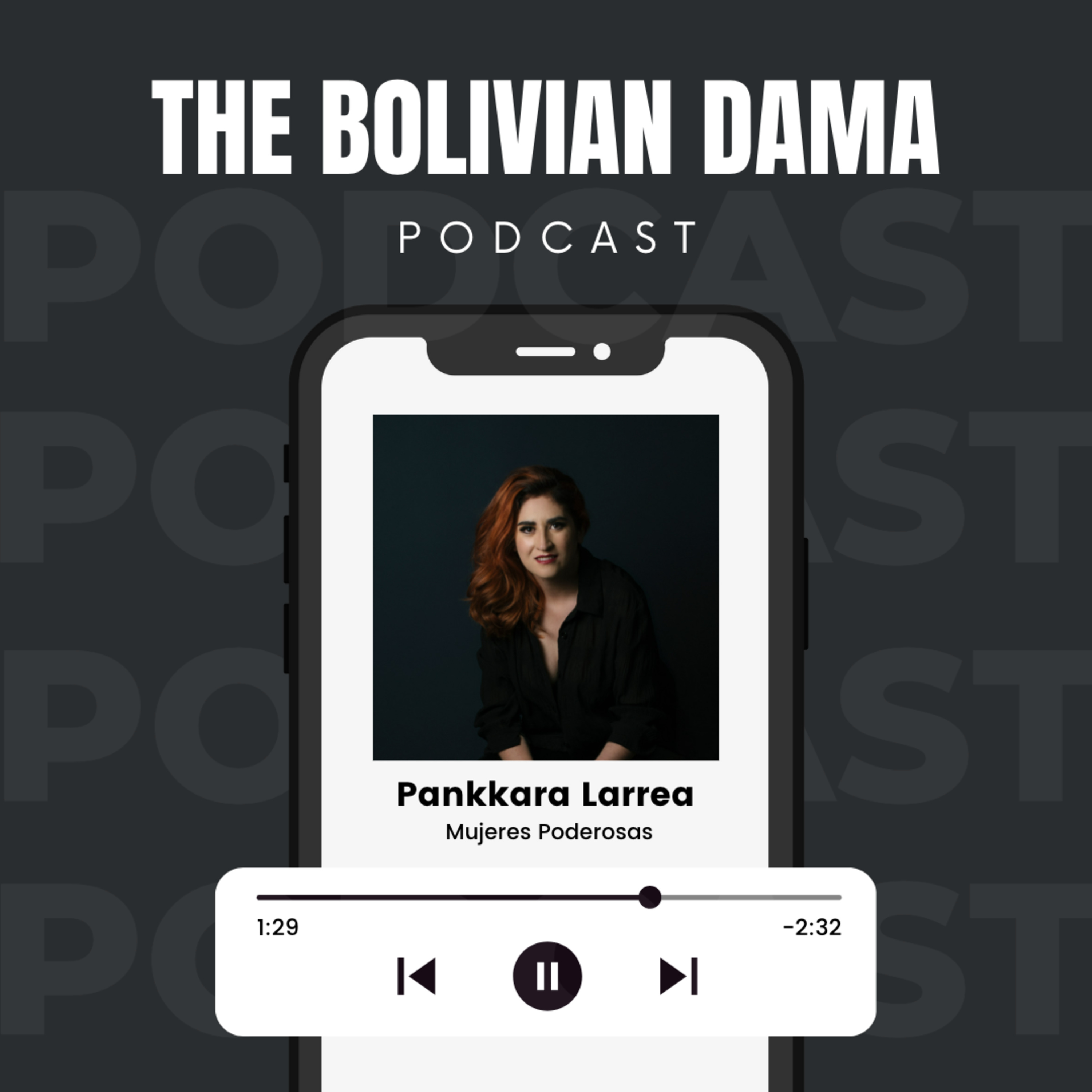 Portada de El podcast de The Bolivian Dama