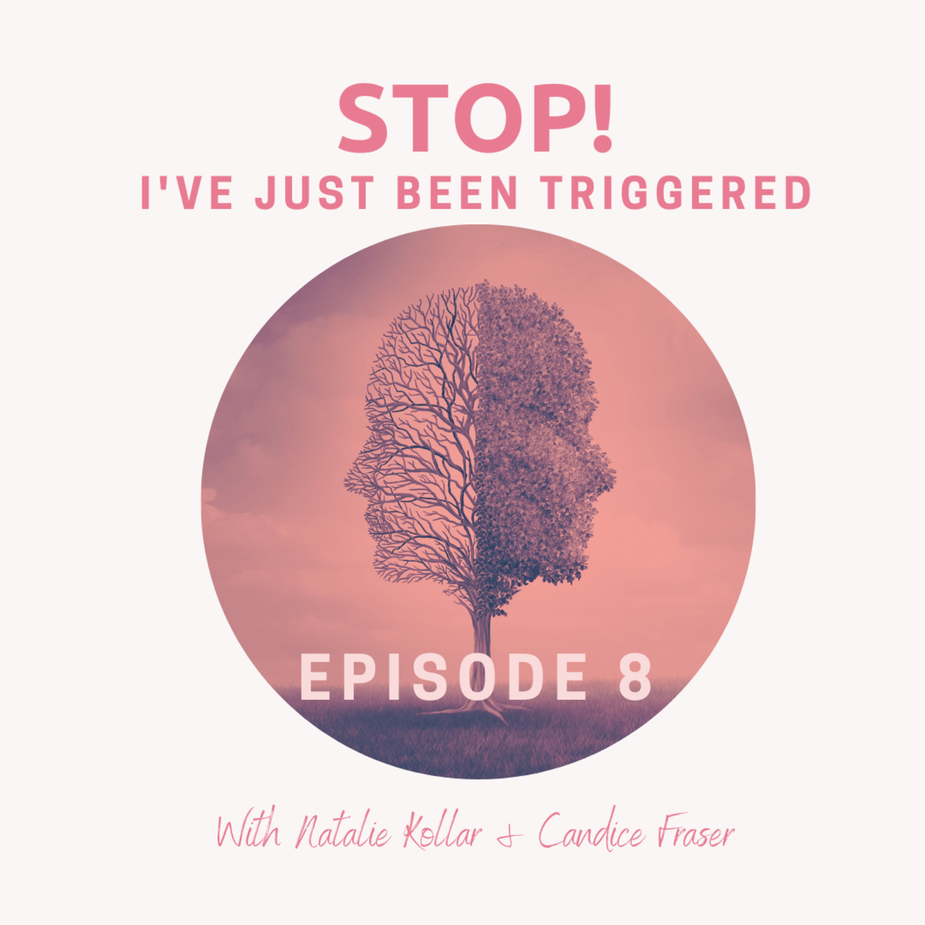 STOP! I\'ve just been triggered