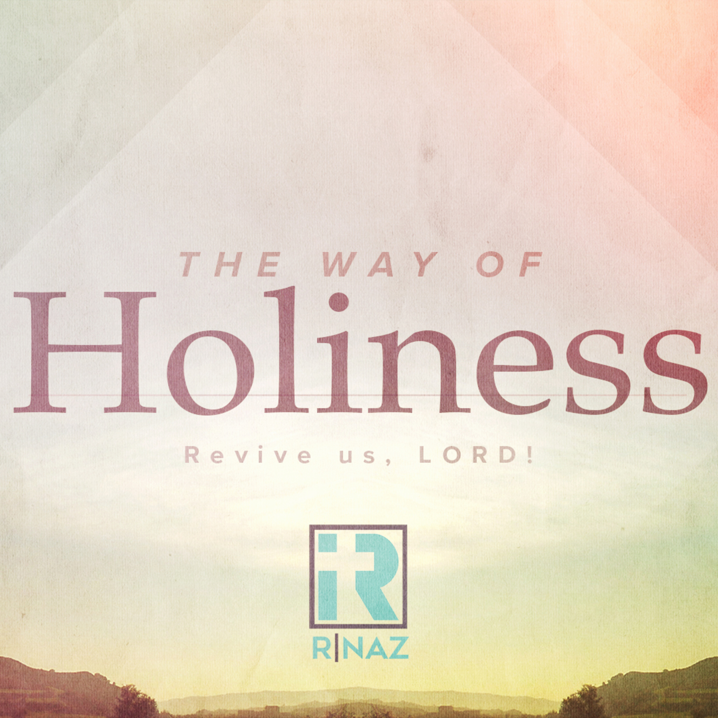 The Way of Holiness | Week 3