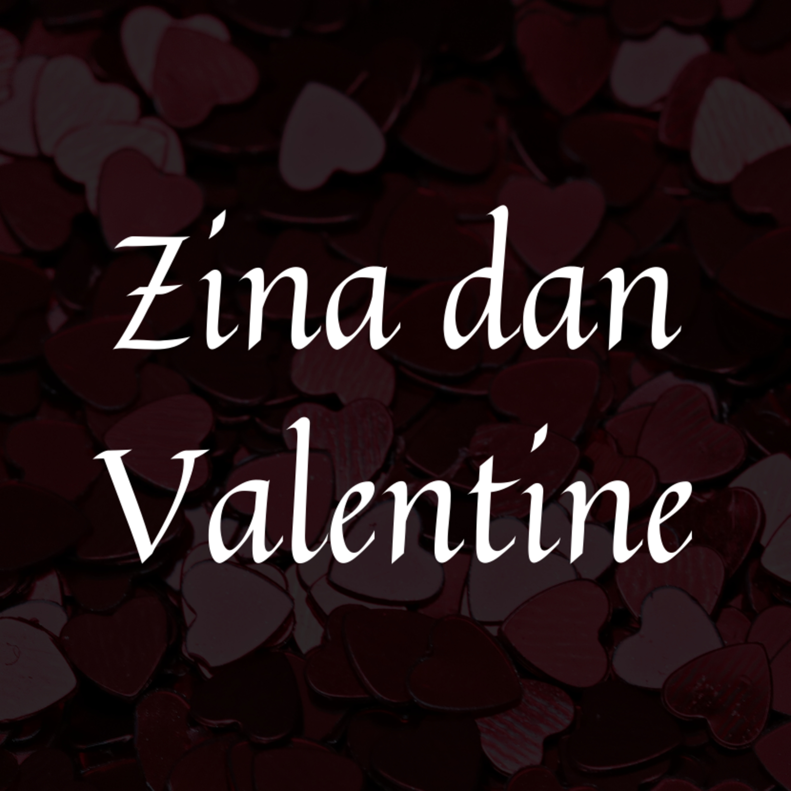 Ep.3 - Zina dan Valentine