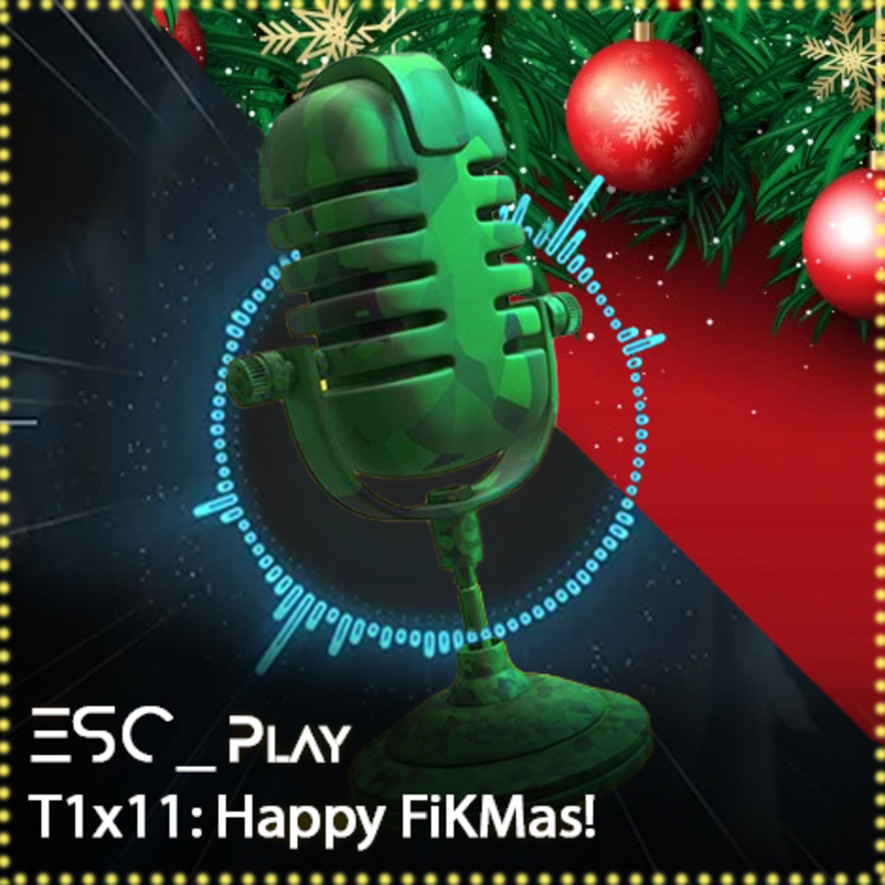ESCPlay - T1x11 - Happy FikMas! episode artwork