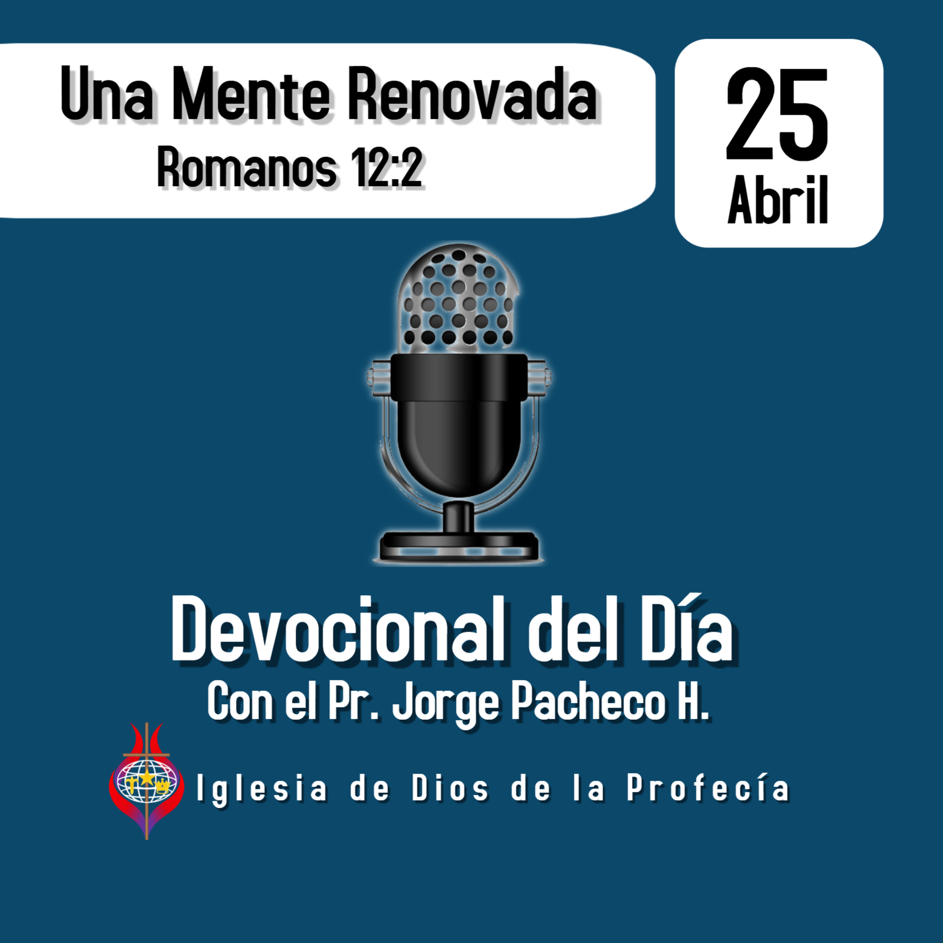 Pr. Jorge PachecoIglesia de Dios de la Profecía