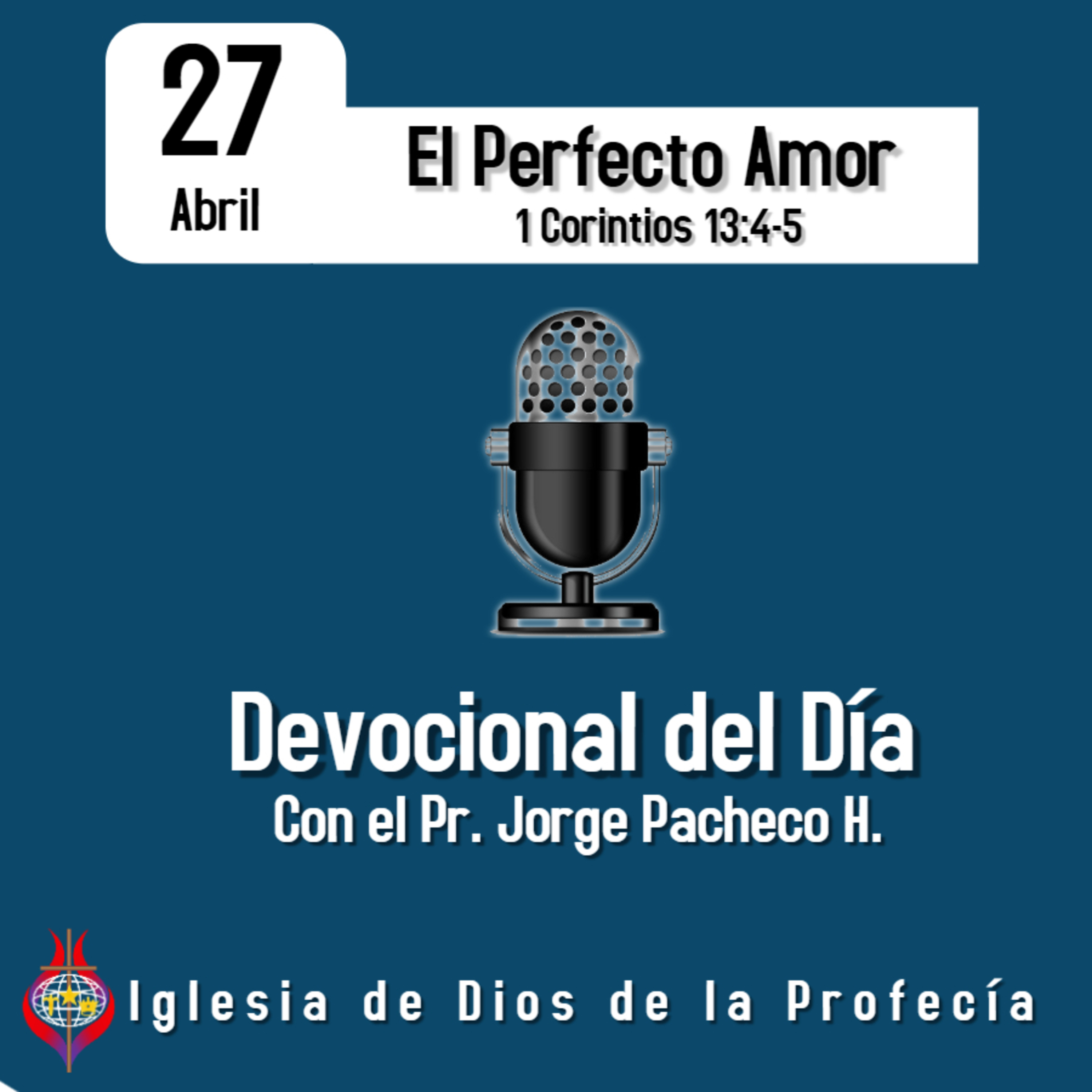 Pr. Jorge PachecoIglesia de Dios de la Profecía