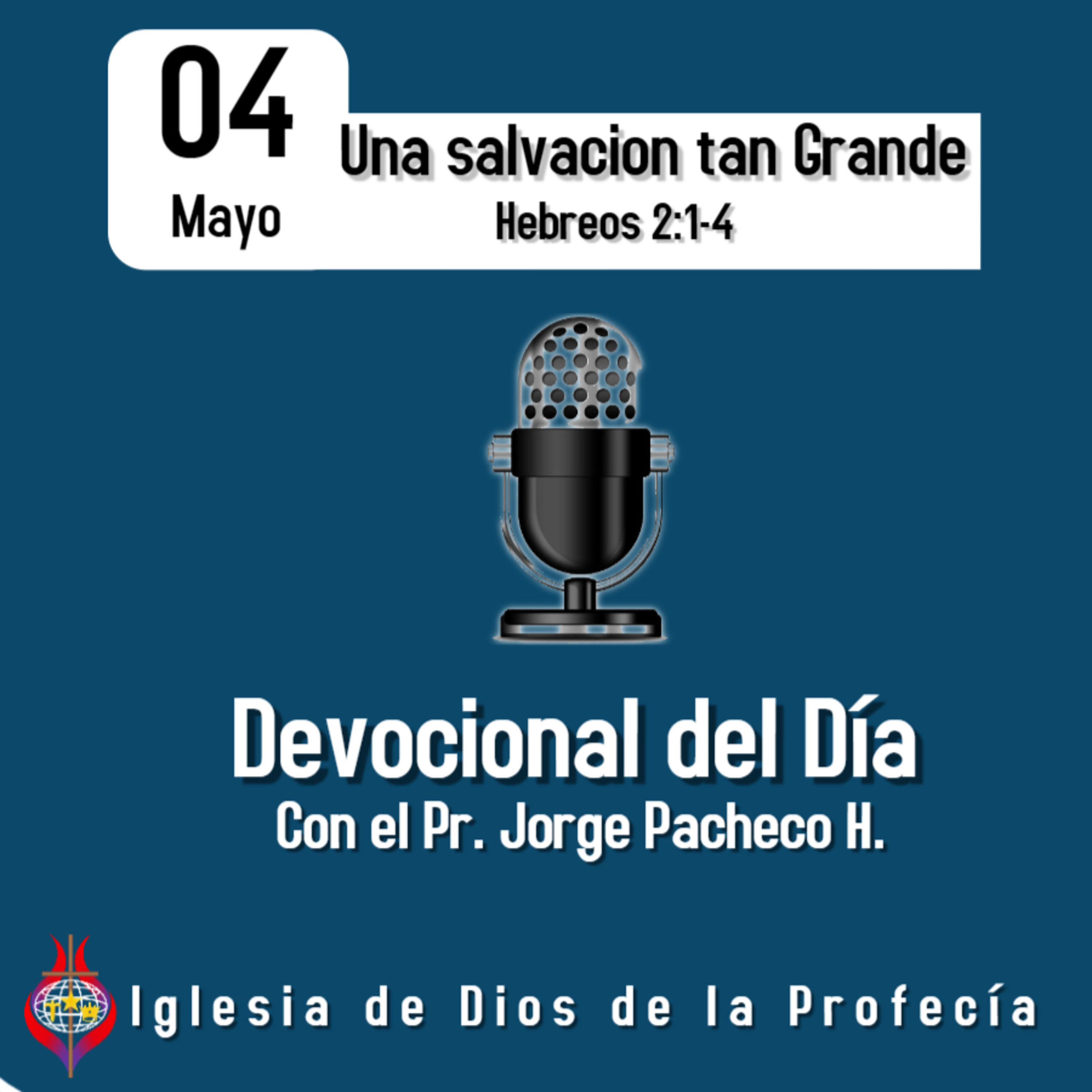 Pr. Jorge PachecoIglesia de Dios de la Profecía