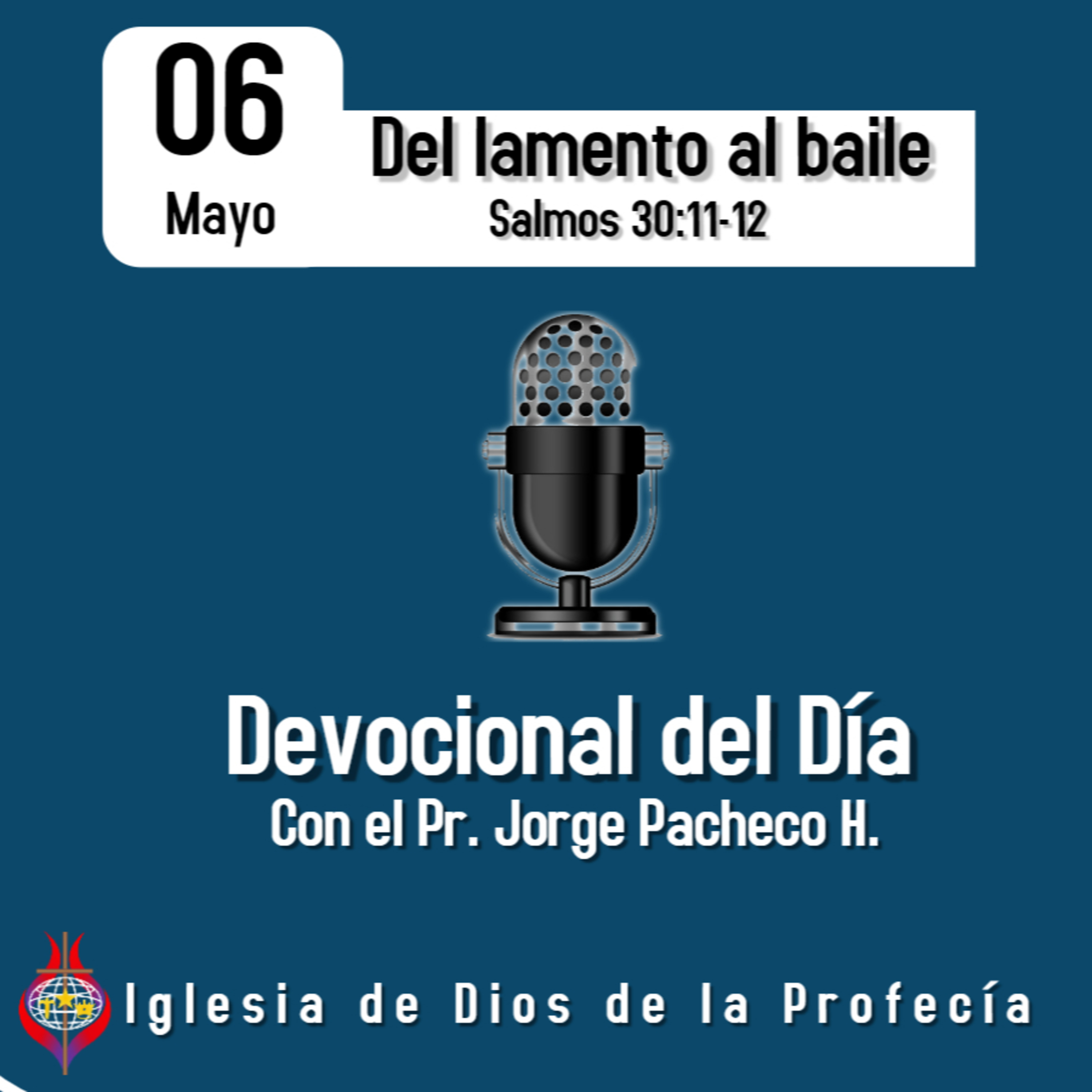 Pr. Jorge PachecoIglesia de Dios de la Profecía