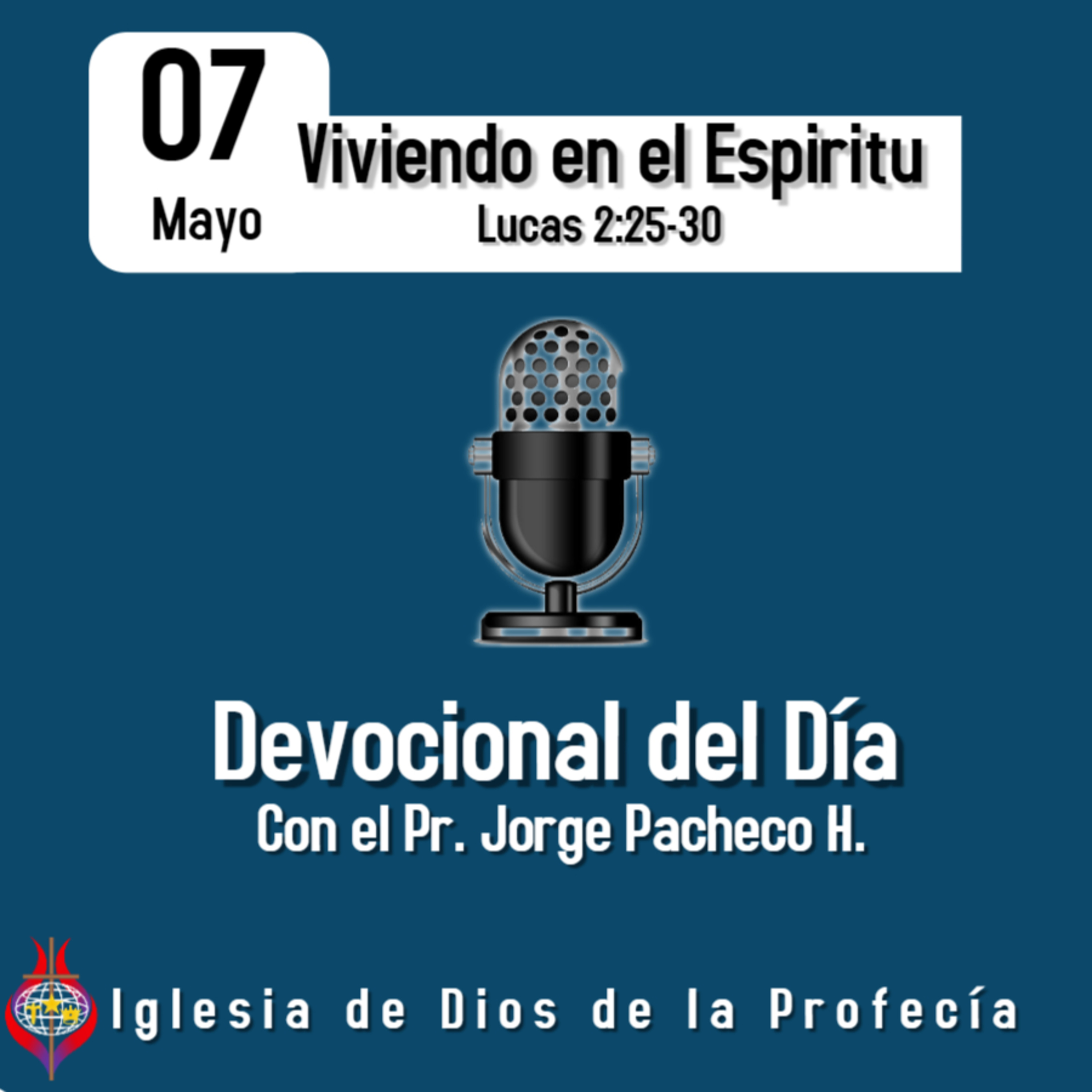 Pr. Jorge PachecoIglesia de Dios de la Profecía