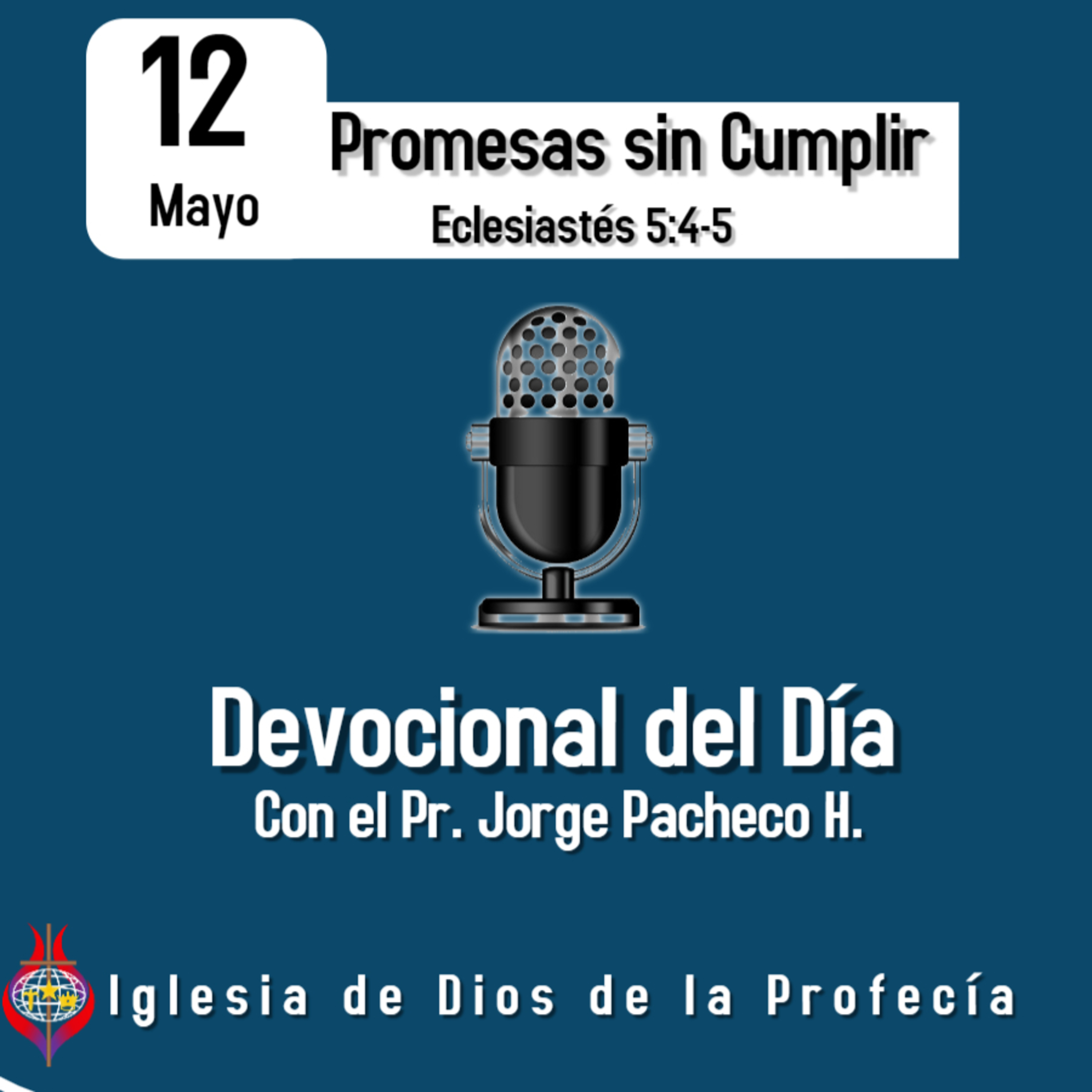 Pr. Jorge PachecoIglesia de Dios de la Profecía