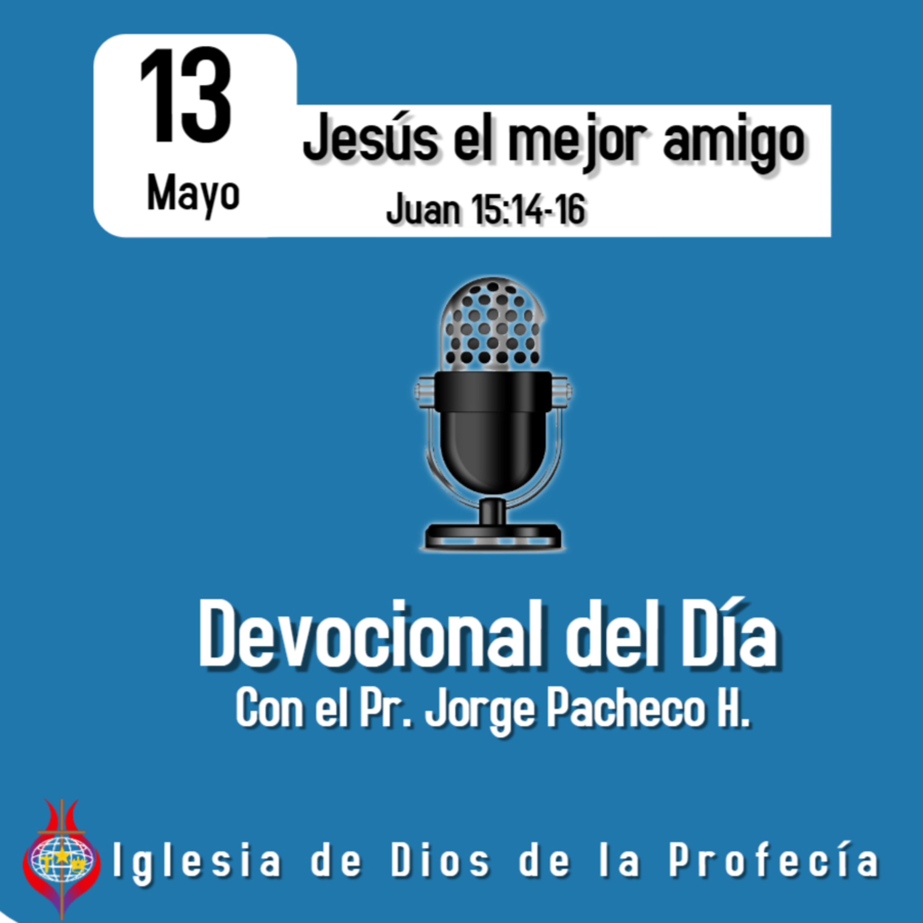 Pr. Jorge PachecoIglesia de Dios de la Profecía