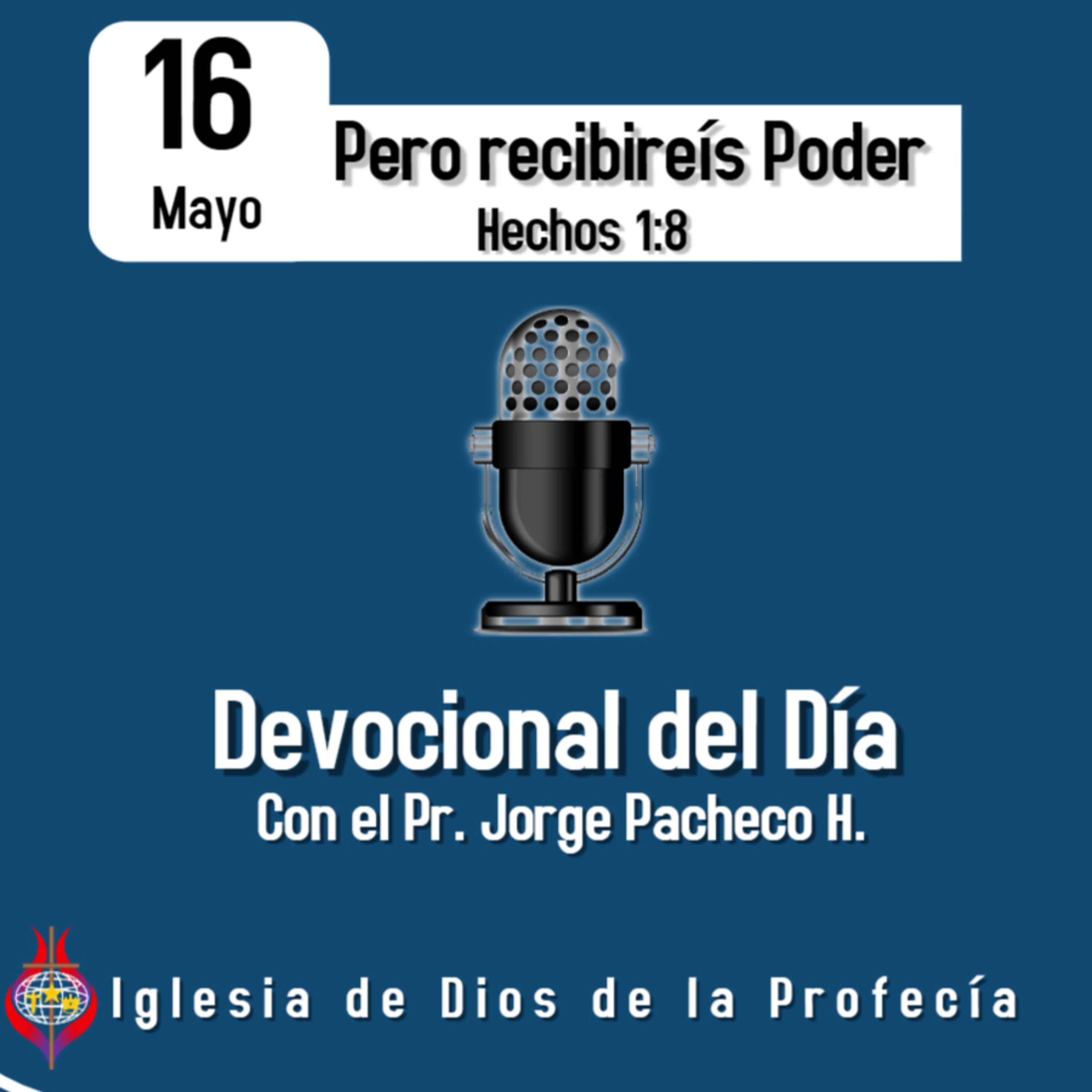 Pr. Jorge PachecoIglesia de Dios de la Profecía