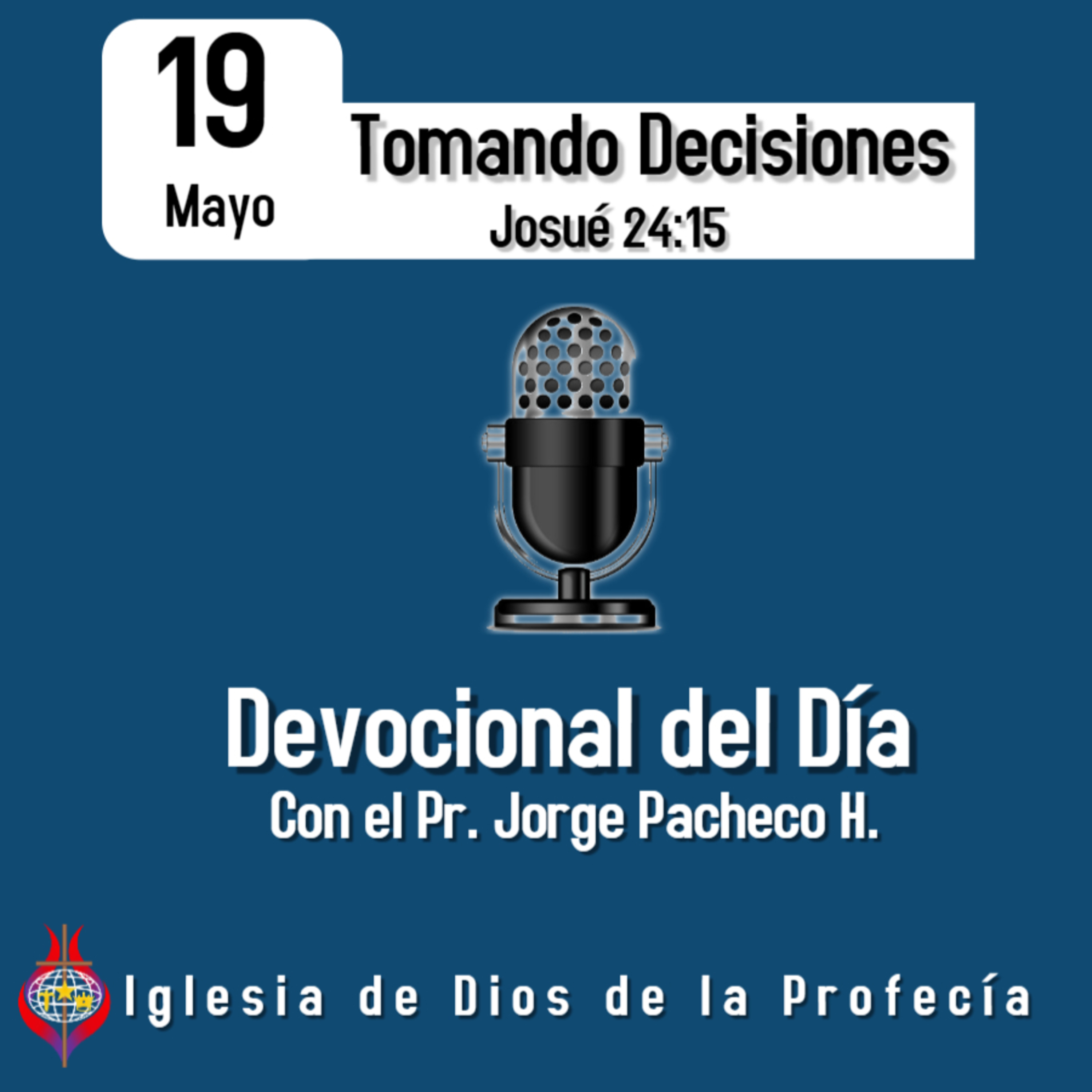 Pr. Jorge PachecoIglesia de Dios de la Profecía