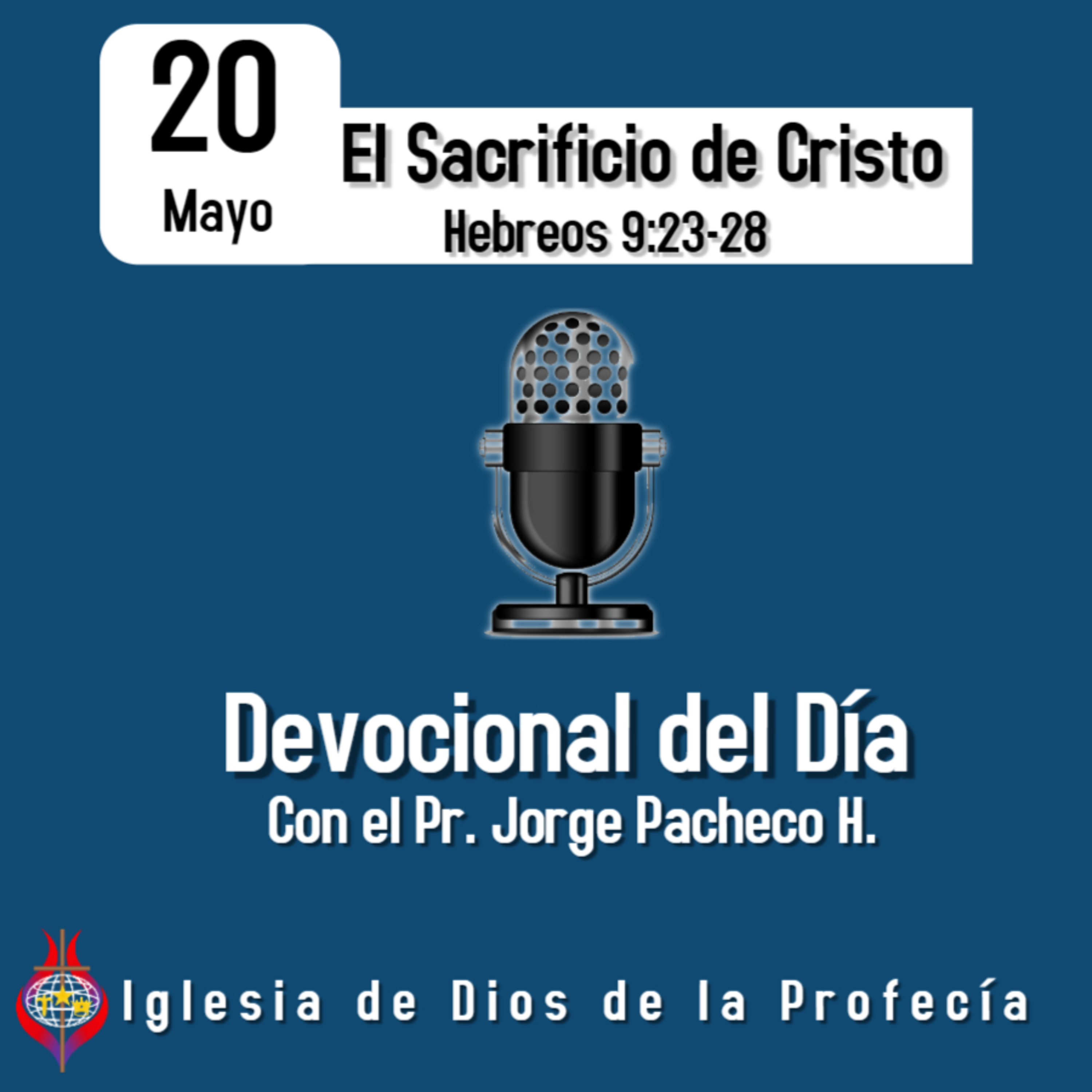 Pr. Jorge PachecoIglesia de Dios de la Profecía