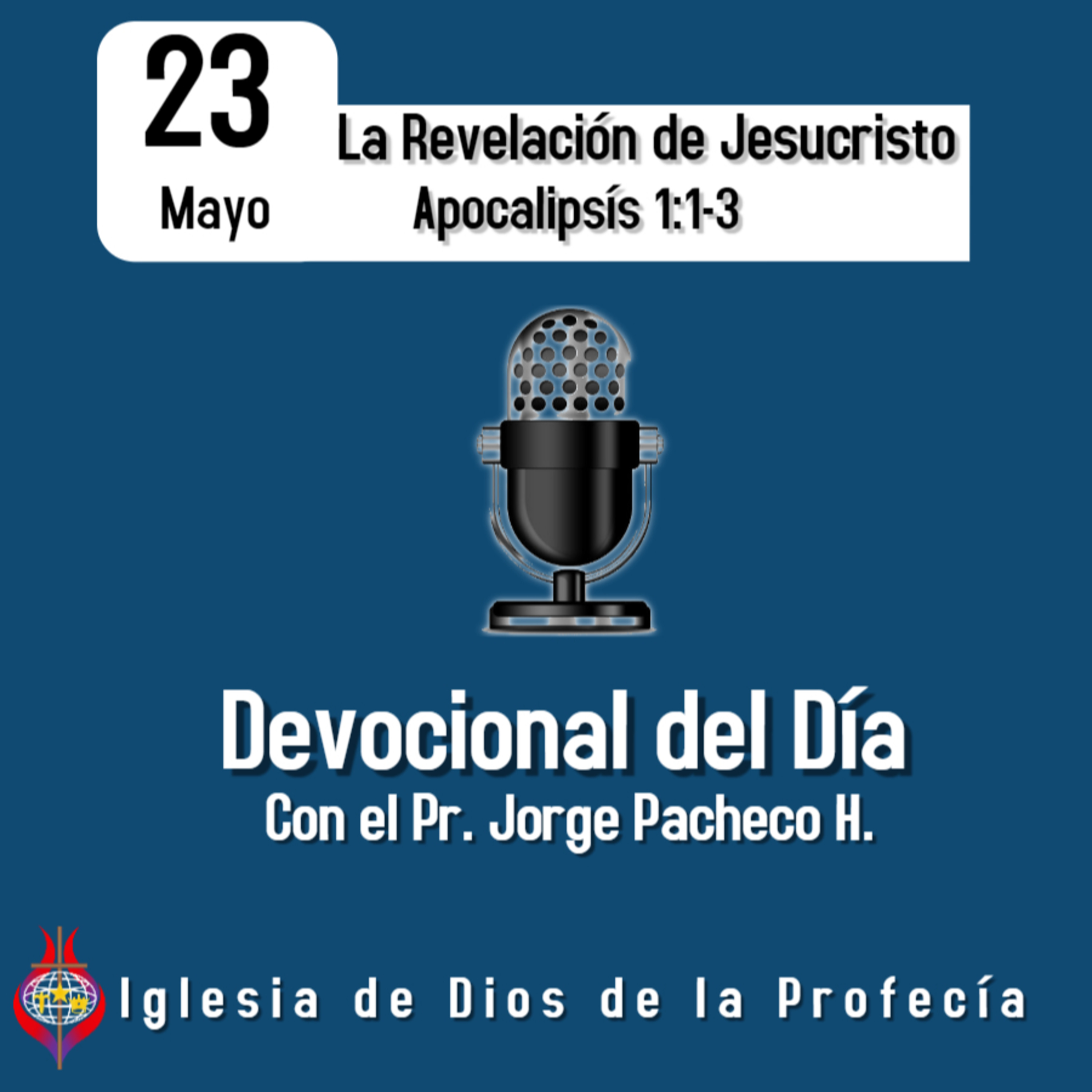 Pr. Jorge PachecoIglesia de Dios de la Profecía