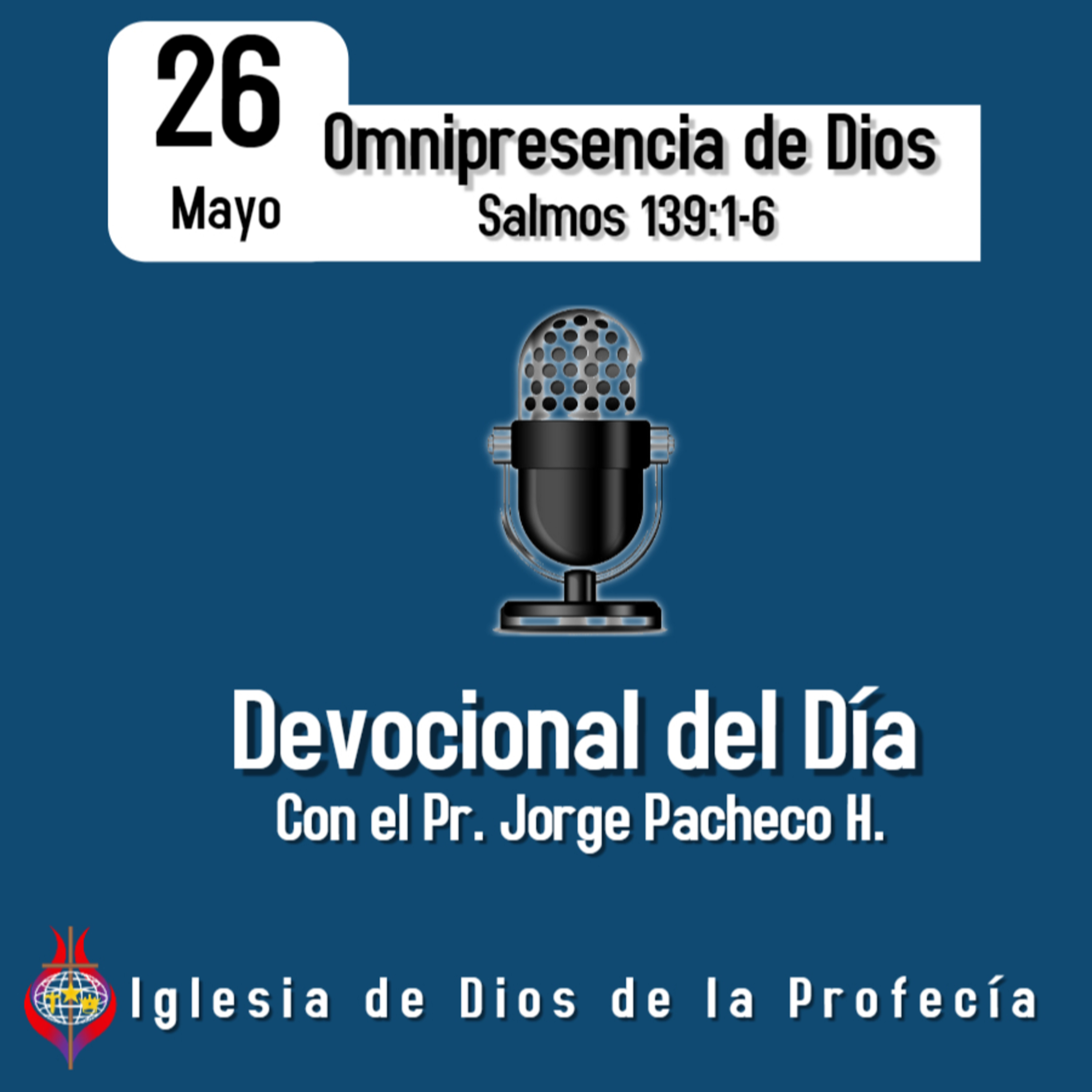 Pr. Jorge PachecoIglesia de Dios de la Profecía