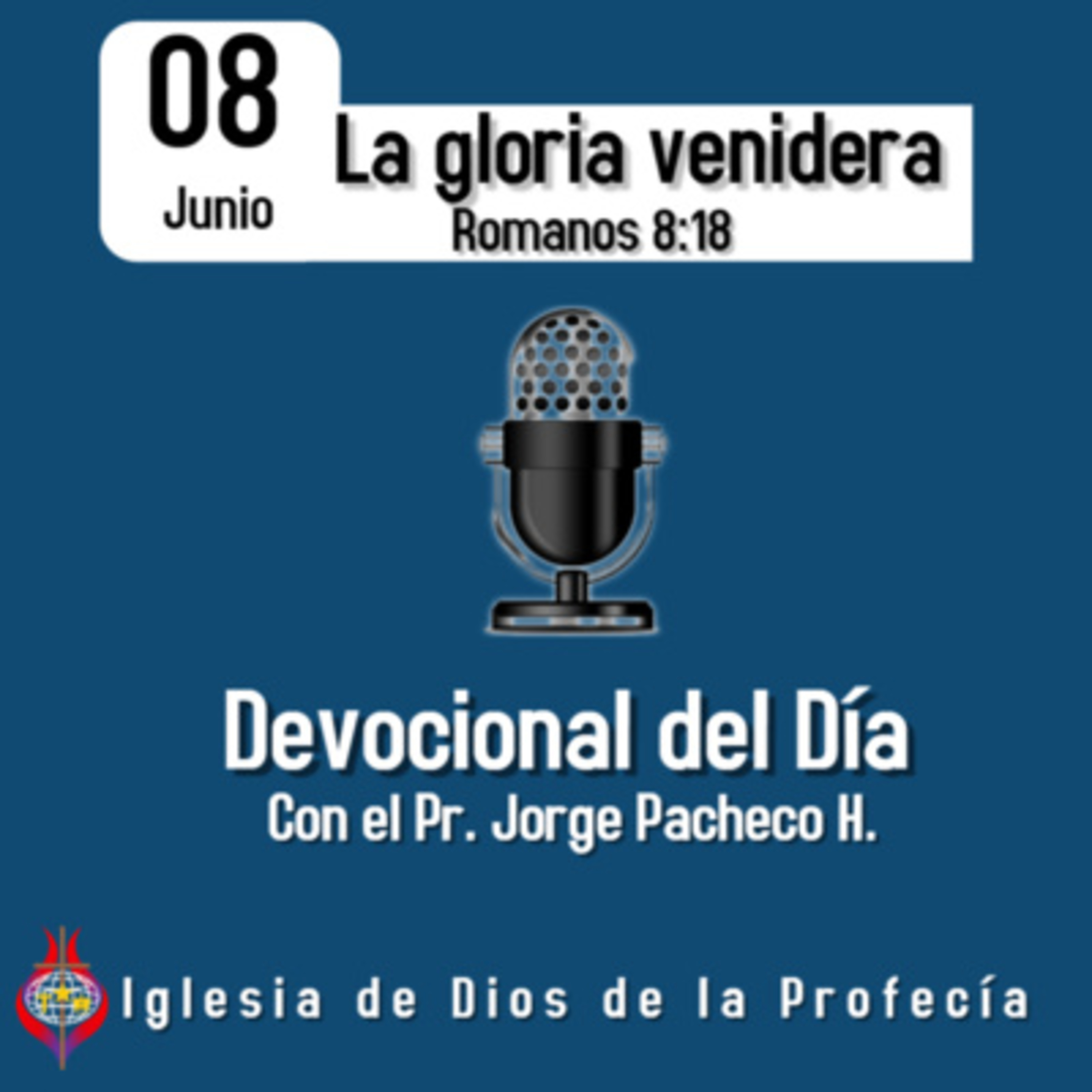 Pr. Jorge PachecoIglesia de Dios de la Profecía