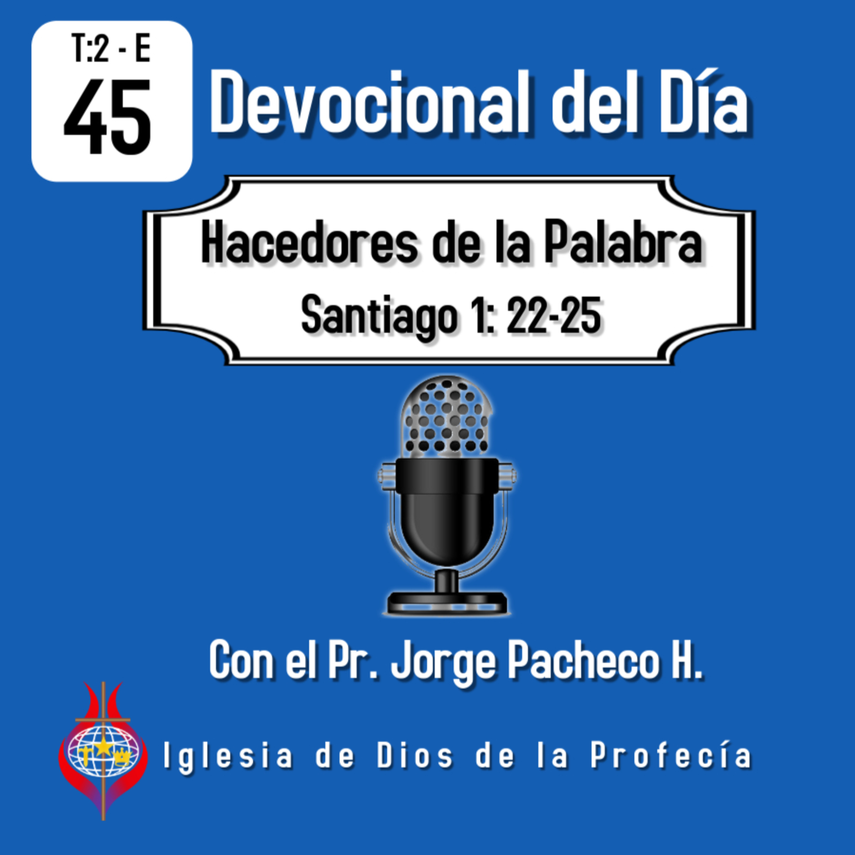 Pr. Jorge PachecoIglesia de Dios de la Profecía